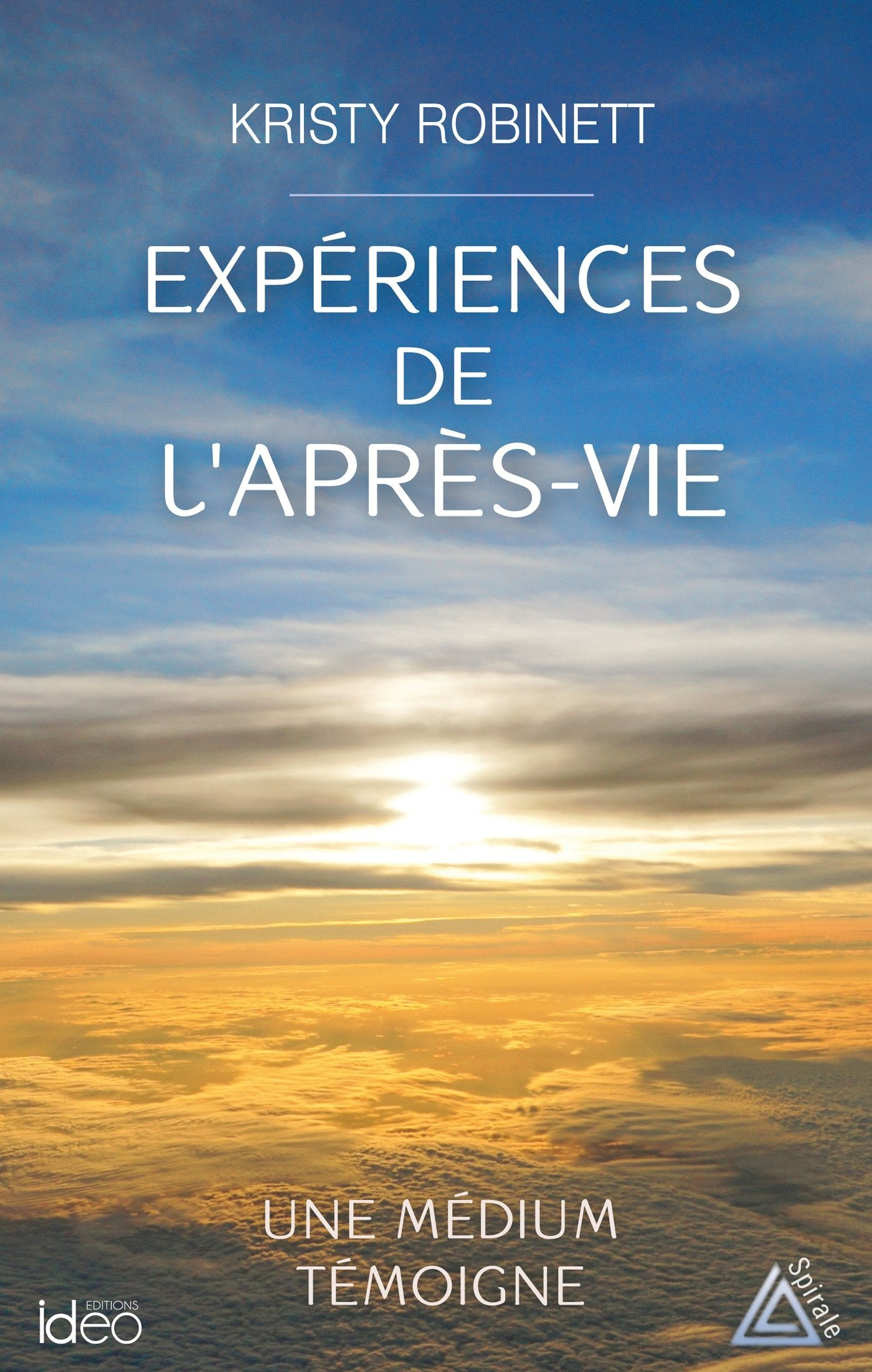 Expériences de l'après-vie 9782824611792