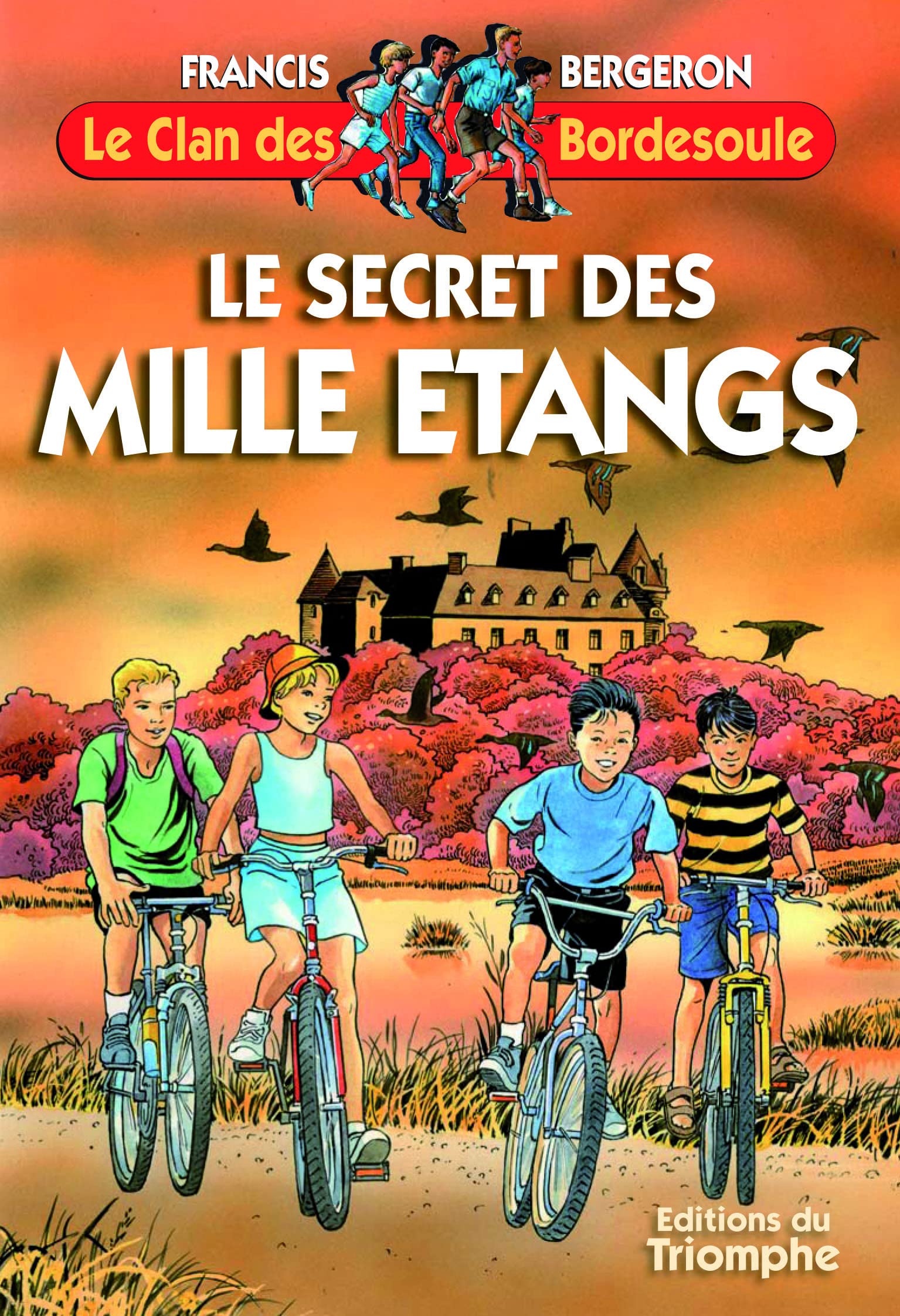 Le Secret des mille étangs : une aventure du Clan des Bordesoule 9782843780981