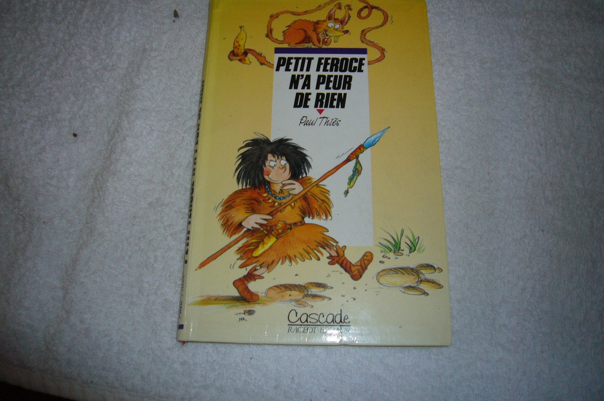 Petit Féroce n'a peur de rien 9782700210569