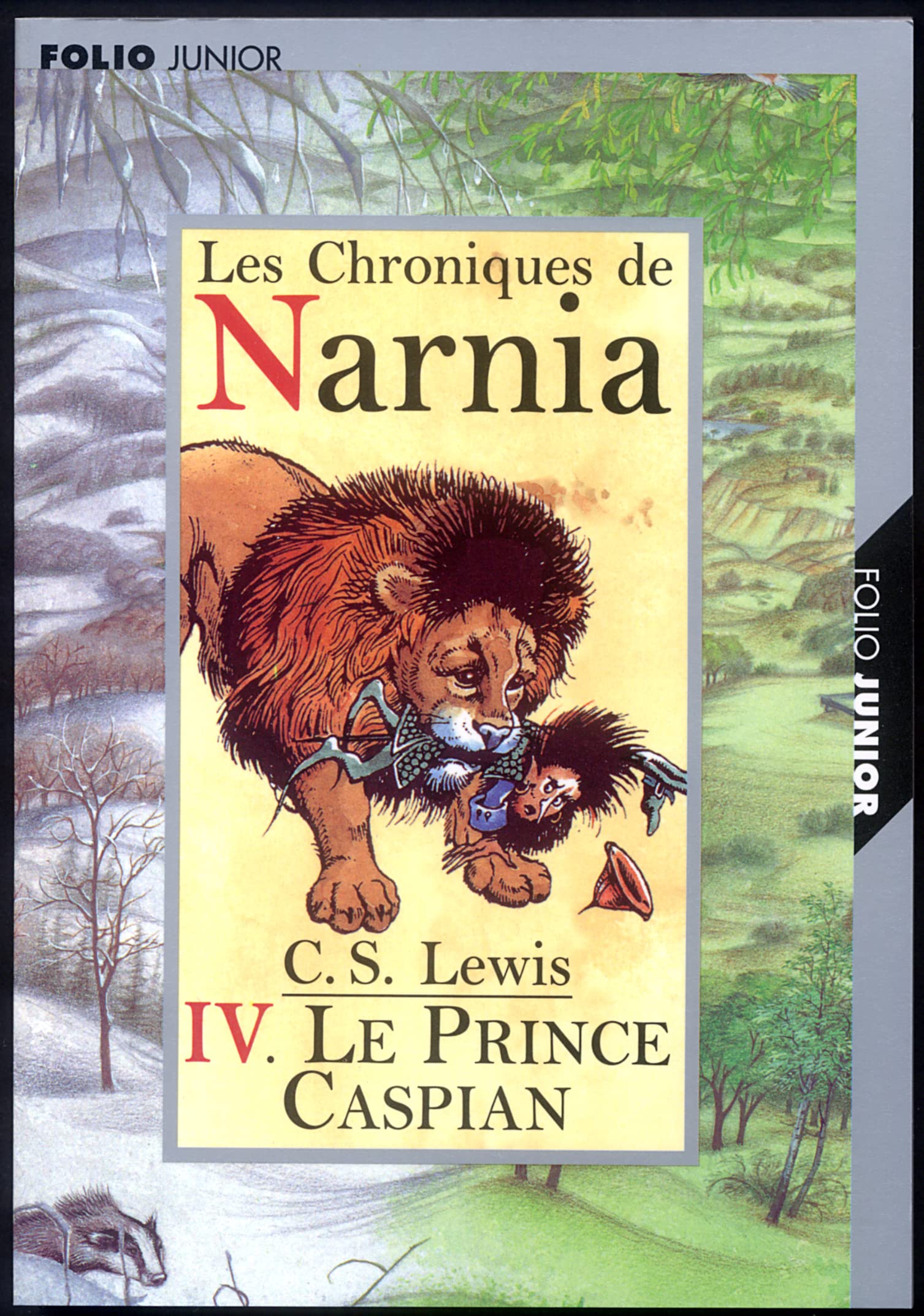 Les Chroniques de Narnia, tome 4 : Le Prince Caspian 9782070546459