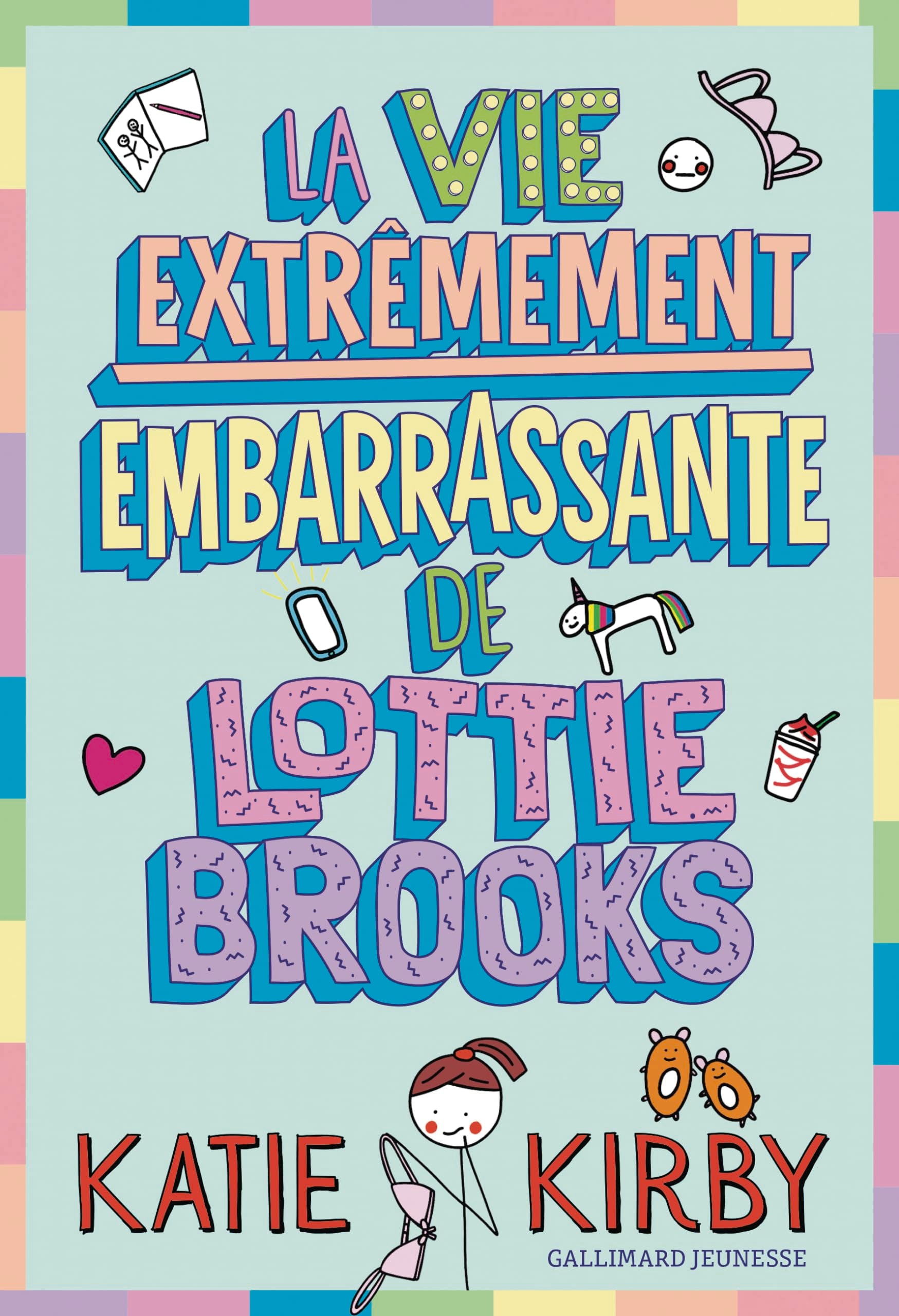 LA VIE EXTREMEMENT EMBARRASSANTE DE LOTTIE BROOKS 9782075157858