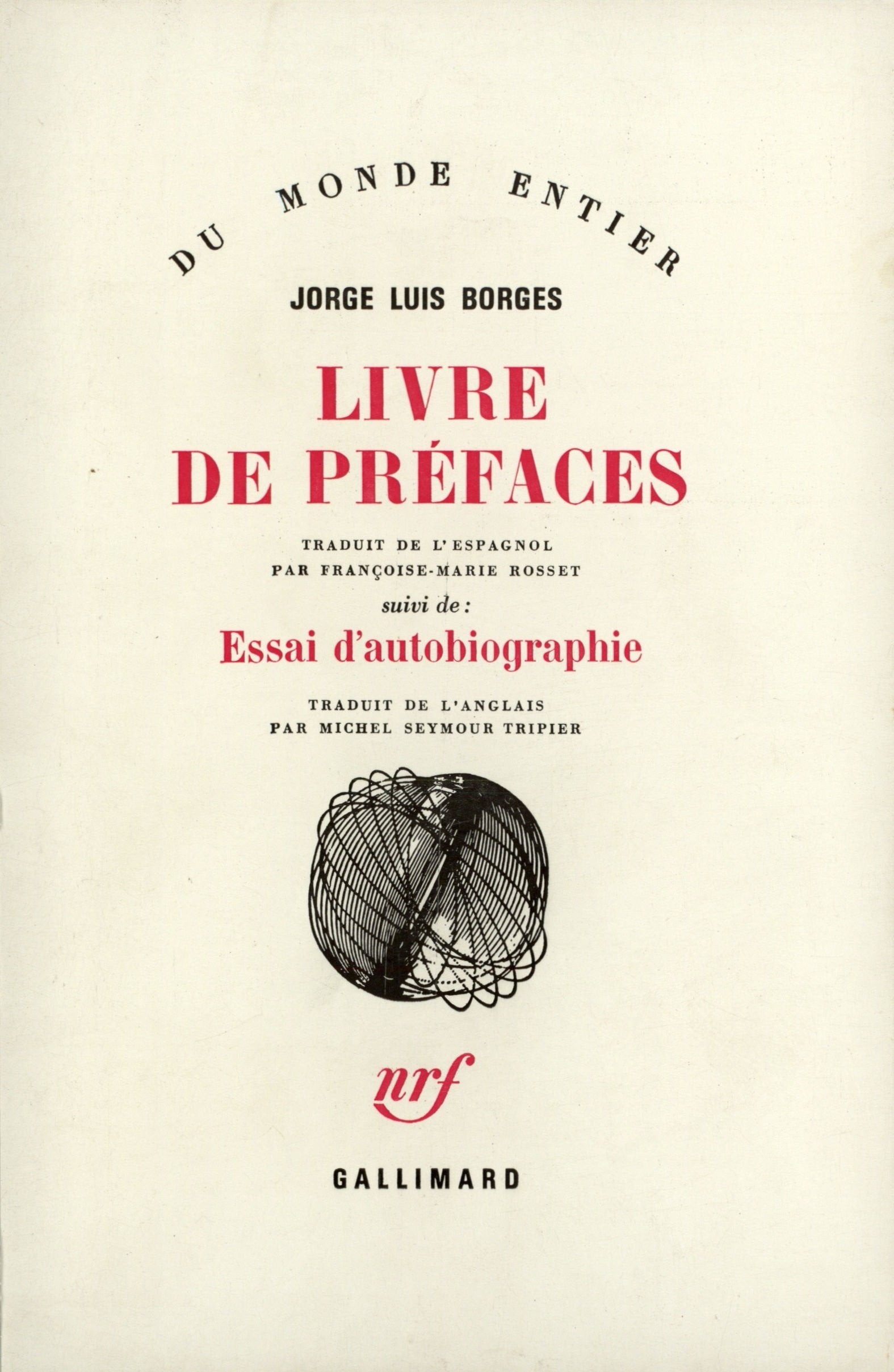 Livre de préfaces / Essai d'autobiographie 9782070298389