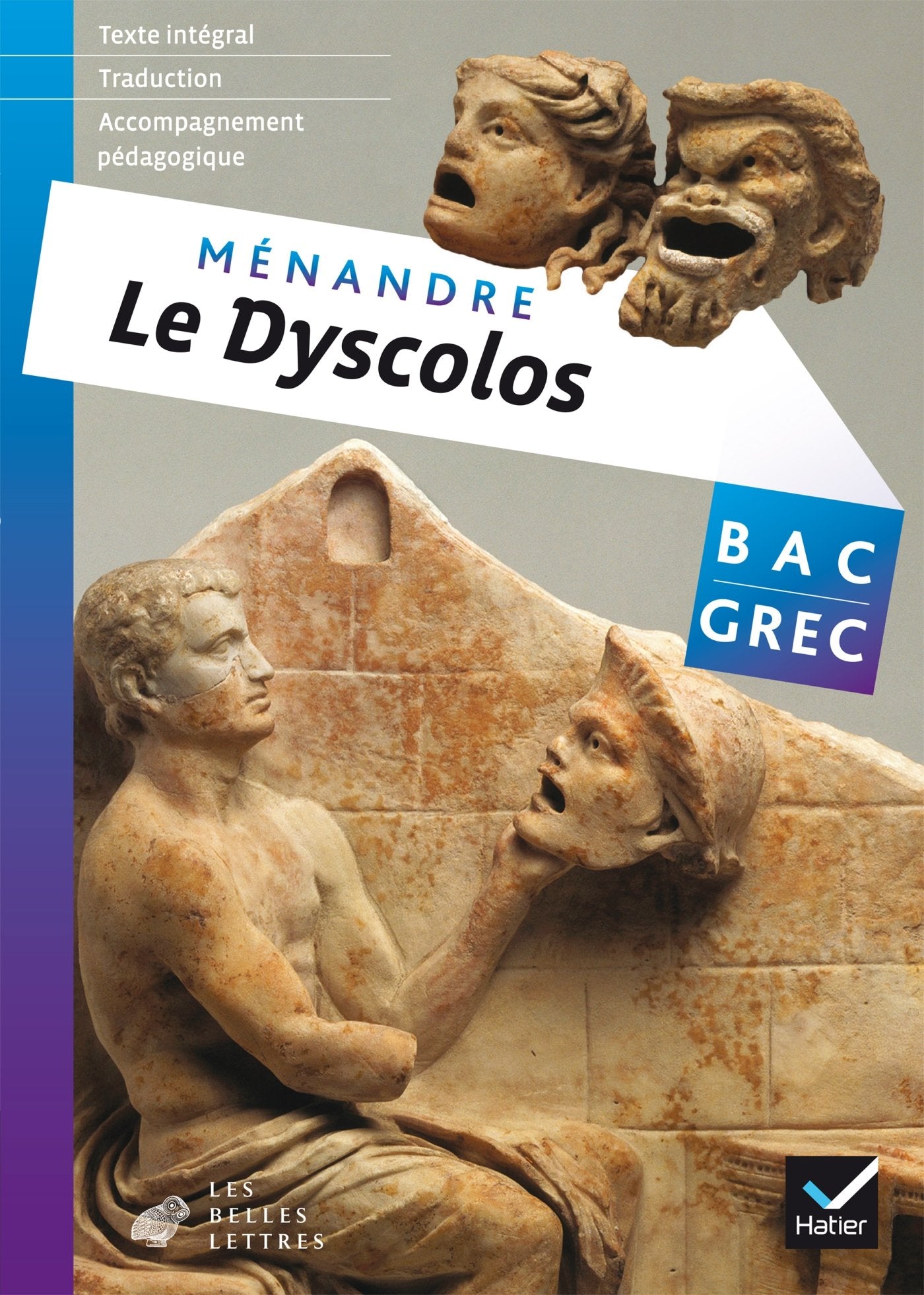 oeuvre complète Grec Tle éd. 2017 Ménandre, Le Dyscolos - Livre de l'élève 9782401000834