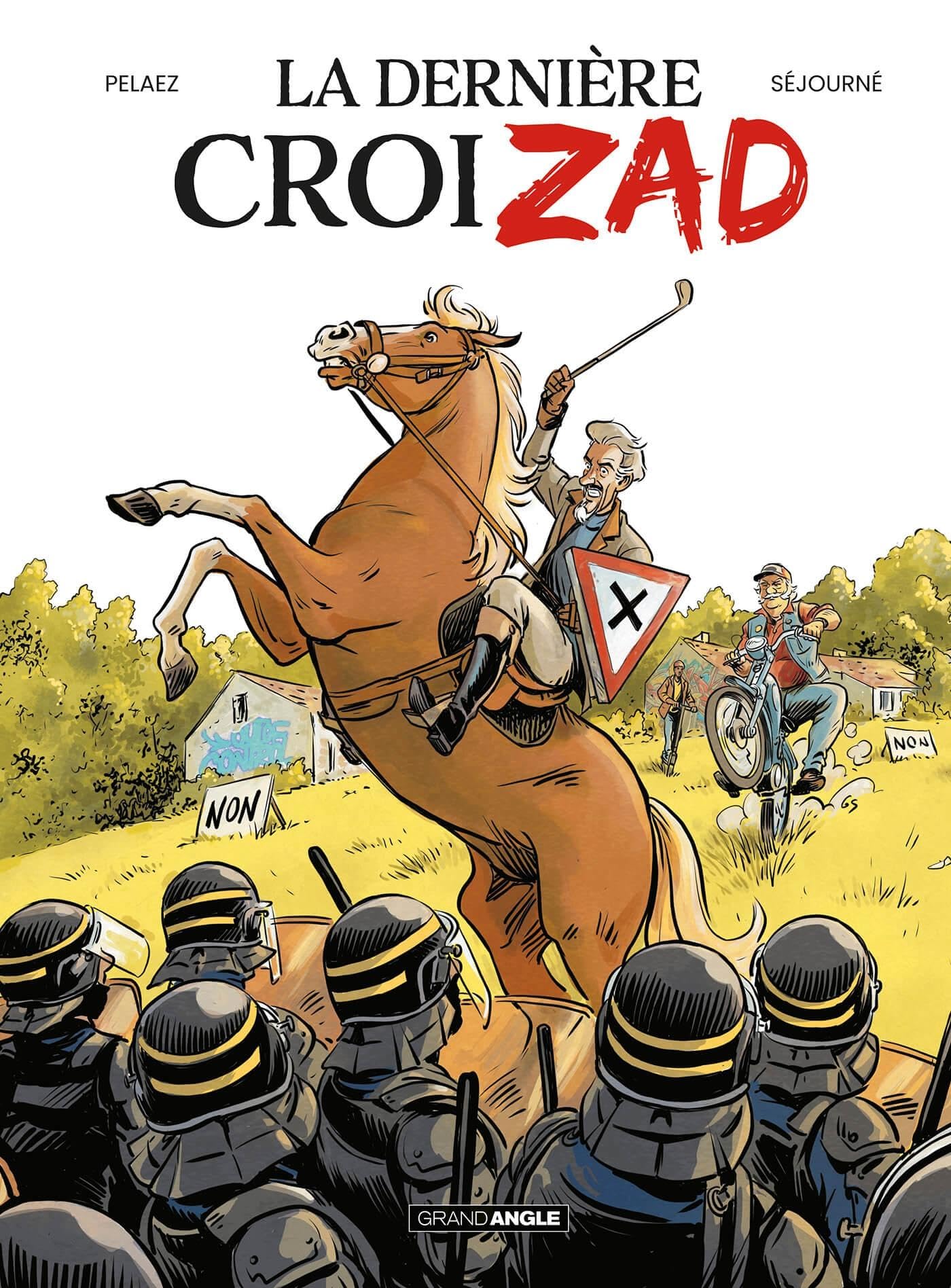 La Dernière CroiZAD - histoire complète 9791041111503