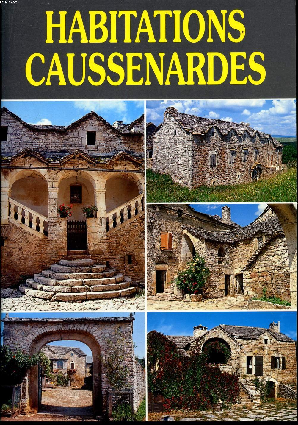 Habitations caussenardes (Collection As de coeur) 9782907380492
