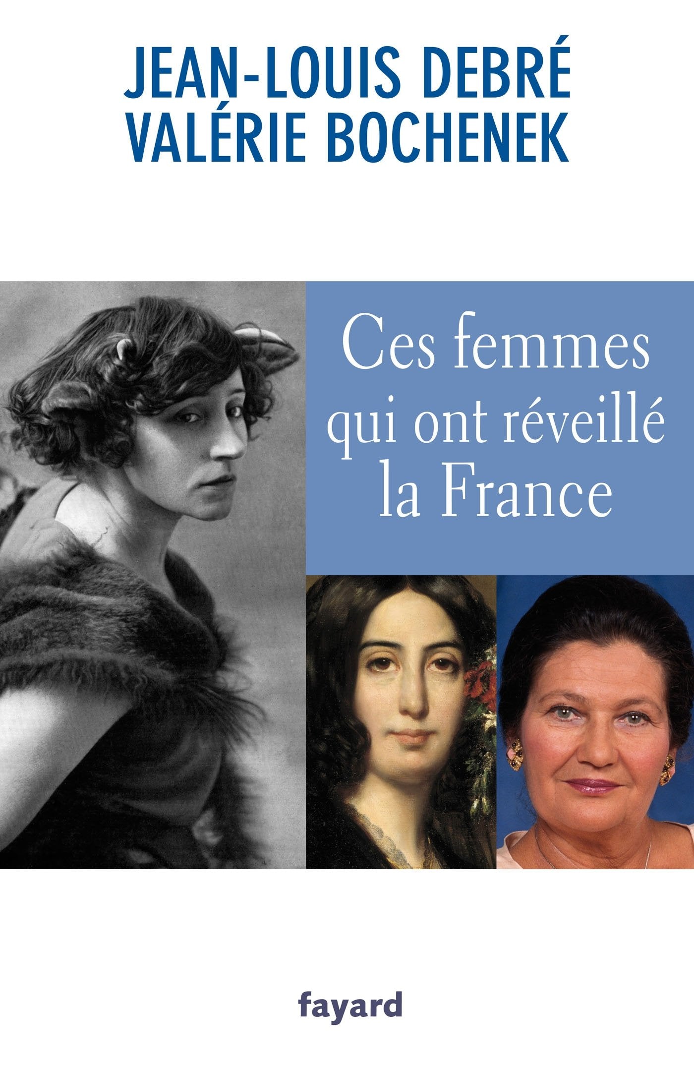 Ces femmes qui ont réveillé la France 9782213671802
