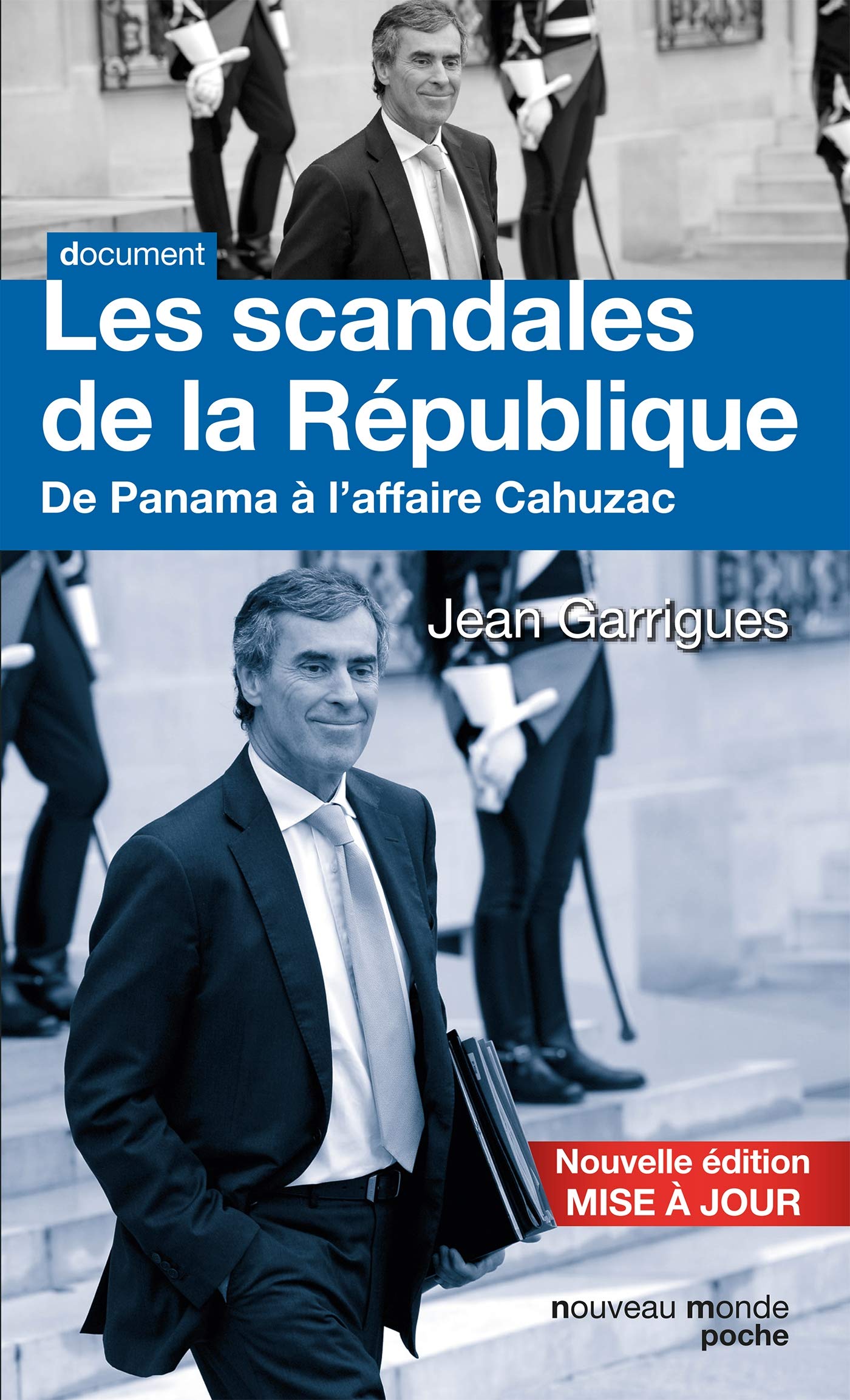 Les scandales de la République: De Panama à l'affaire Cahuzac 9782365838603