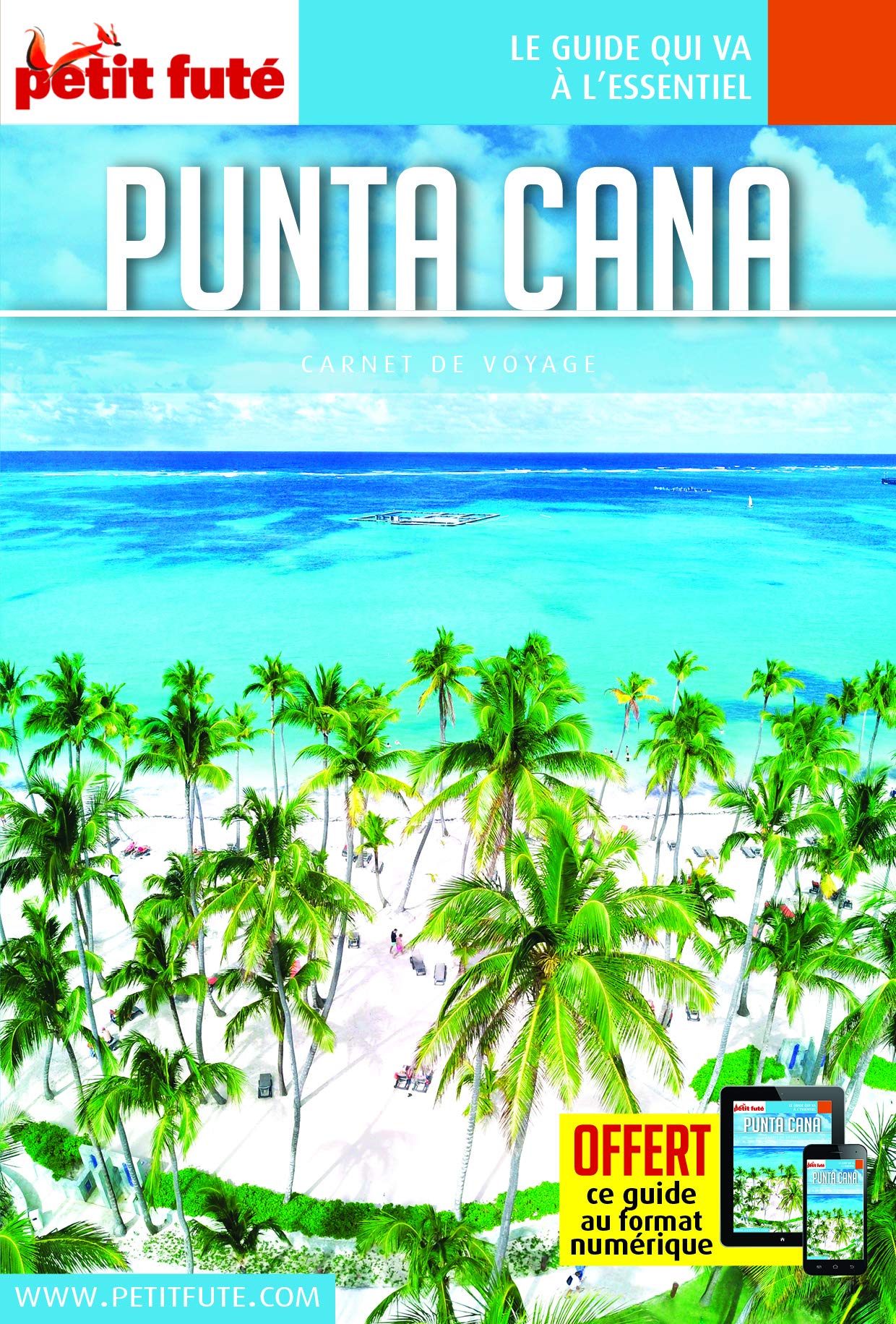 Guide Punta Cana 2019 Carnet Petit Futé 9782305017273