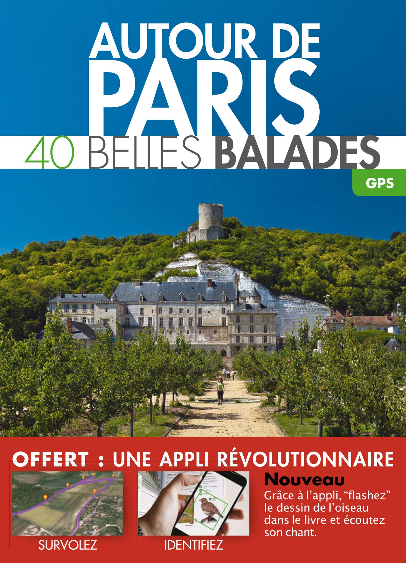 Autour de Paris 40 belles balades 9782846404341