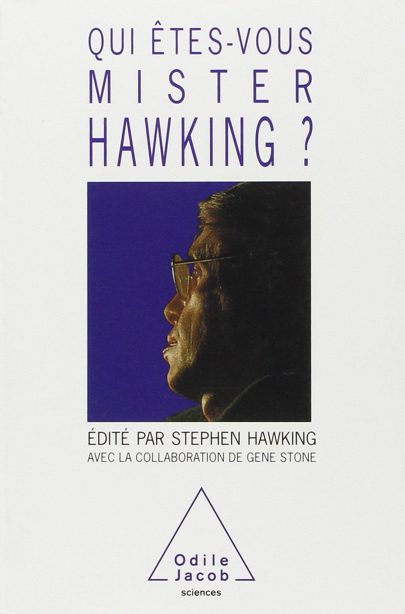 Qui êtes-vous, monsieur Hawking ? 9782738102317