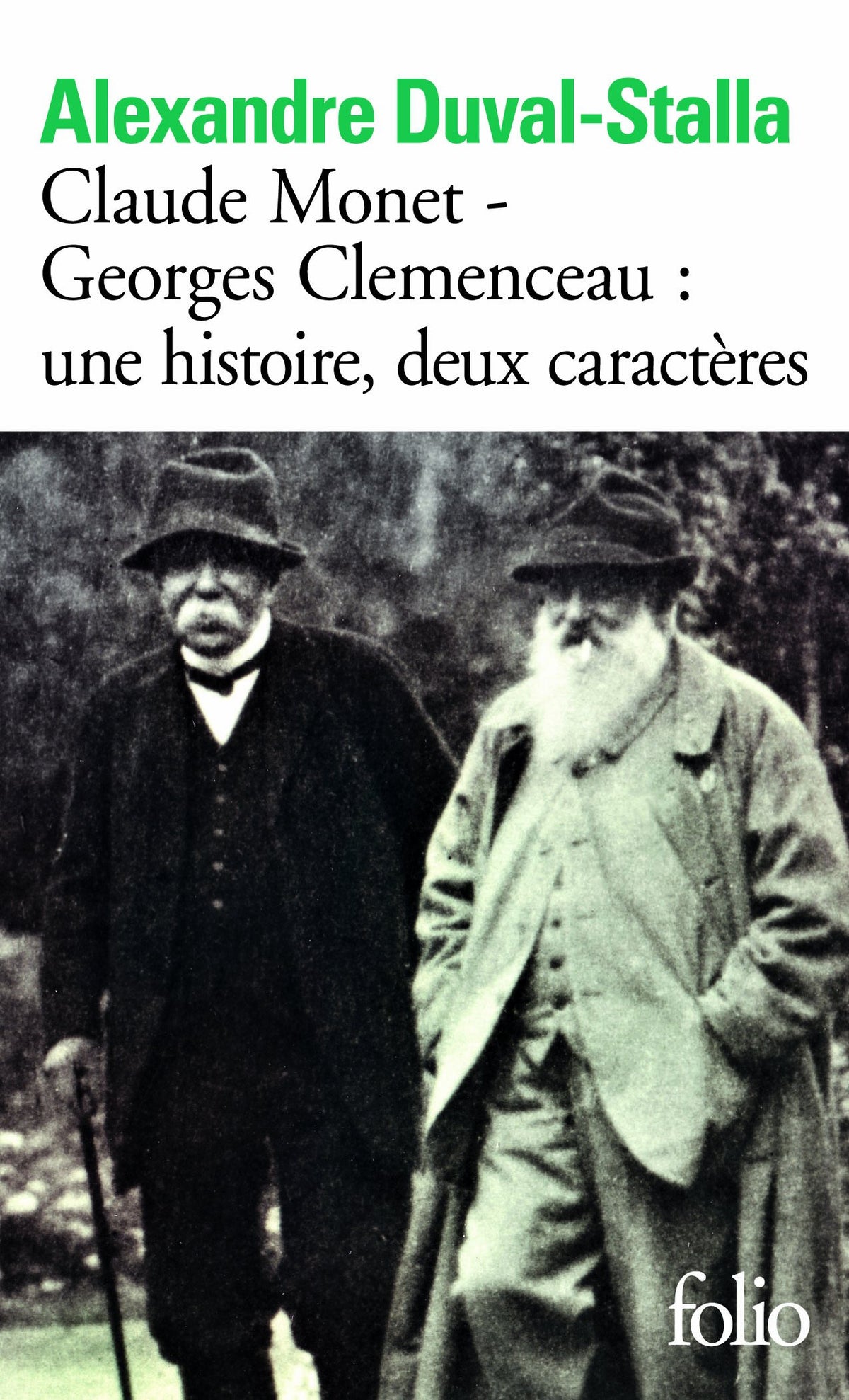 Claude Monet - Georges Clemenceau : une histoire, deux caractères: Biographie croisée 9782070451531