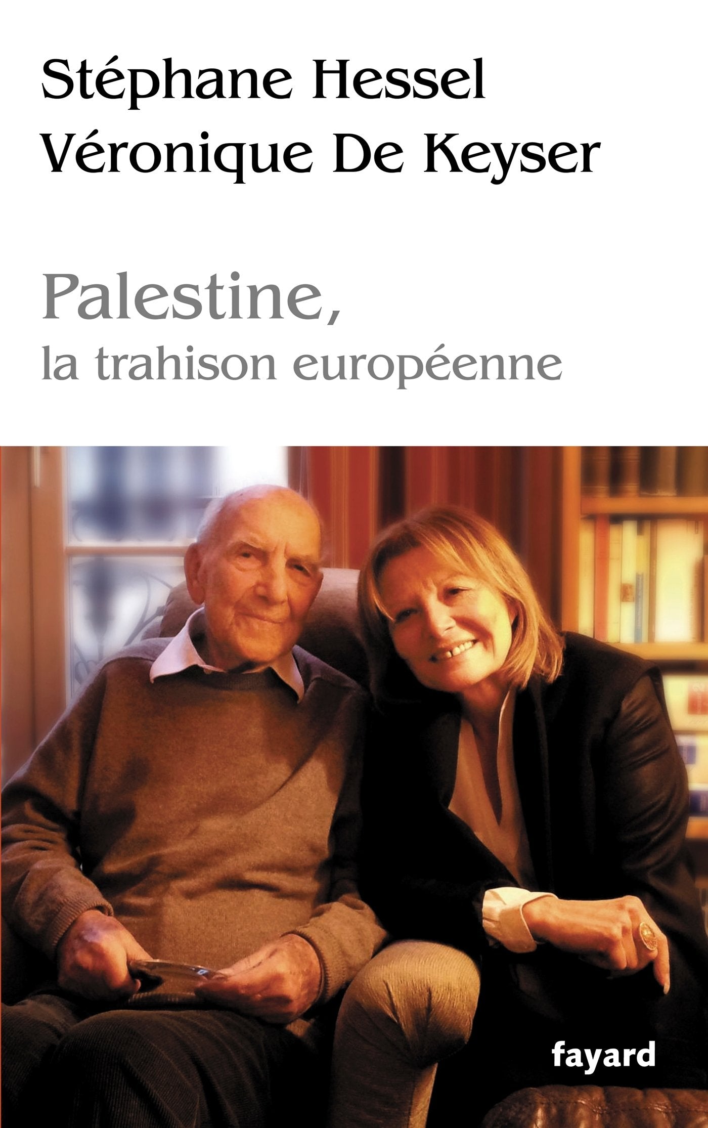 Palestine, la trahison europénne 9782213678078