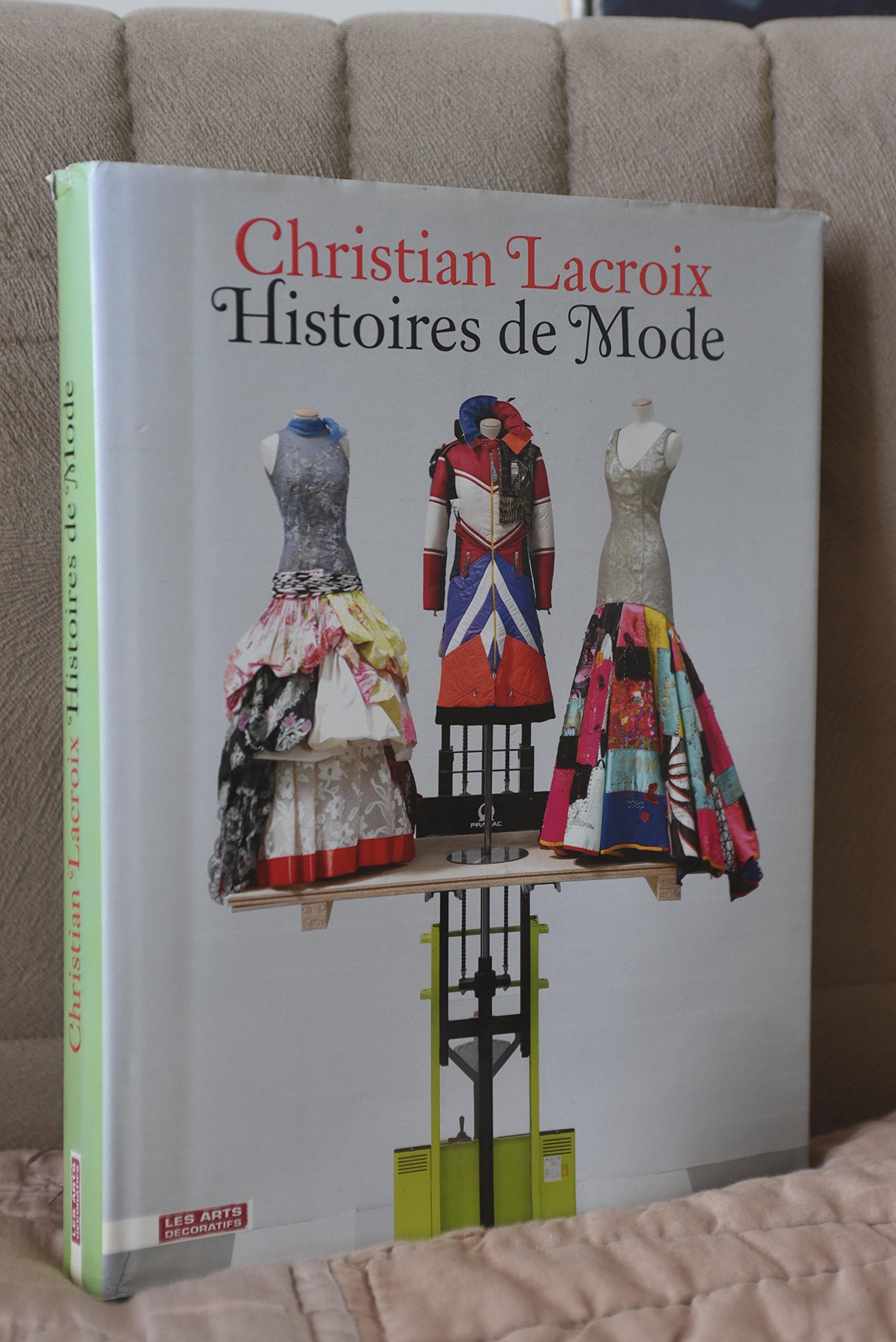 Christian Lacroix: Histoires de Mode 9782916914053