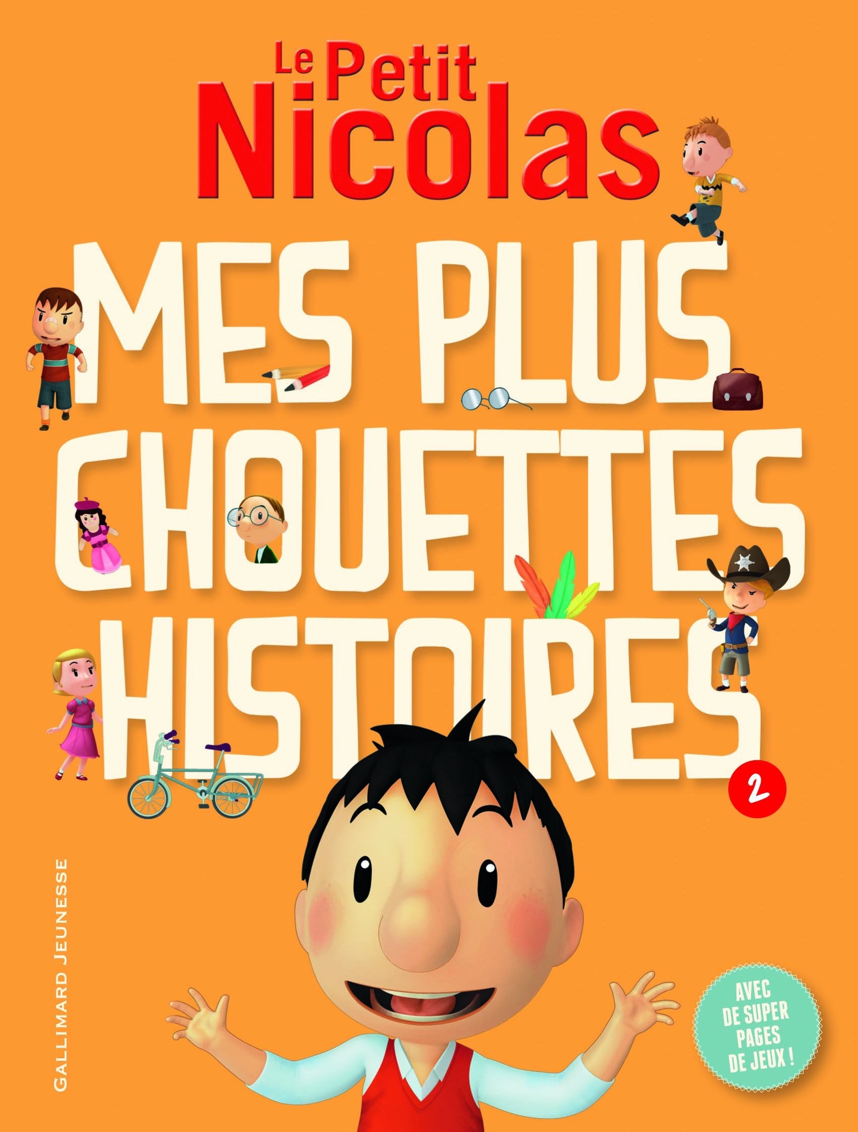 Le Petit Nicolas : Mes plus chouettes histoires : Tome 2 - FOLIO CADET PREMIERES LECTURES HORS - de 6 à 8 ans 9782070663798