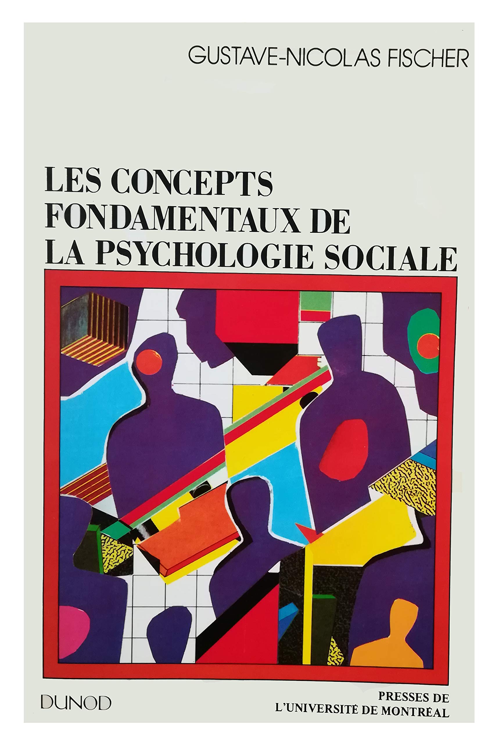 Les Concepts Fondamentaux De La Psychologie Social 9782040169275