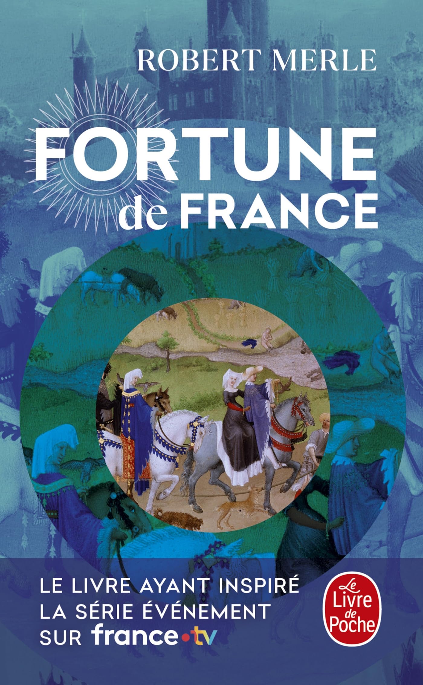 Fortune de France, tome 1 9782253135357