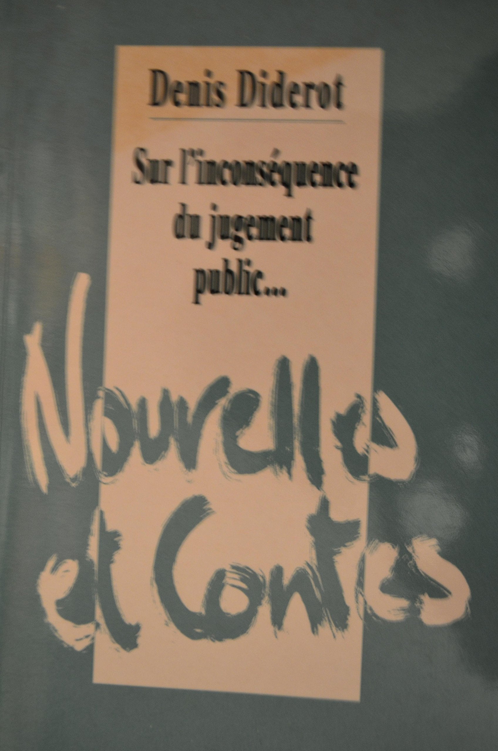 Sur l'inconséquence du jugement public de nos actions particulières 9782840990123