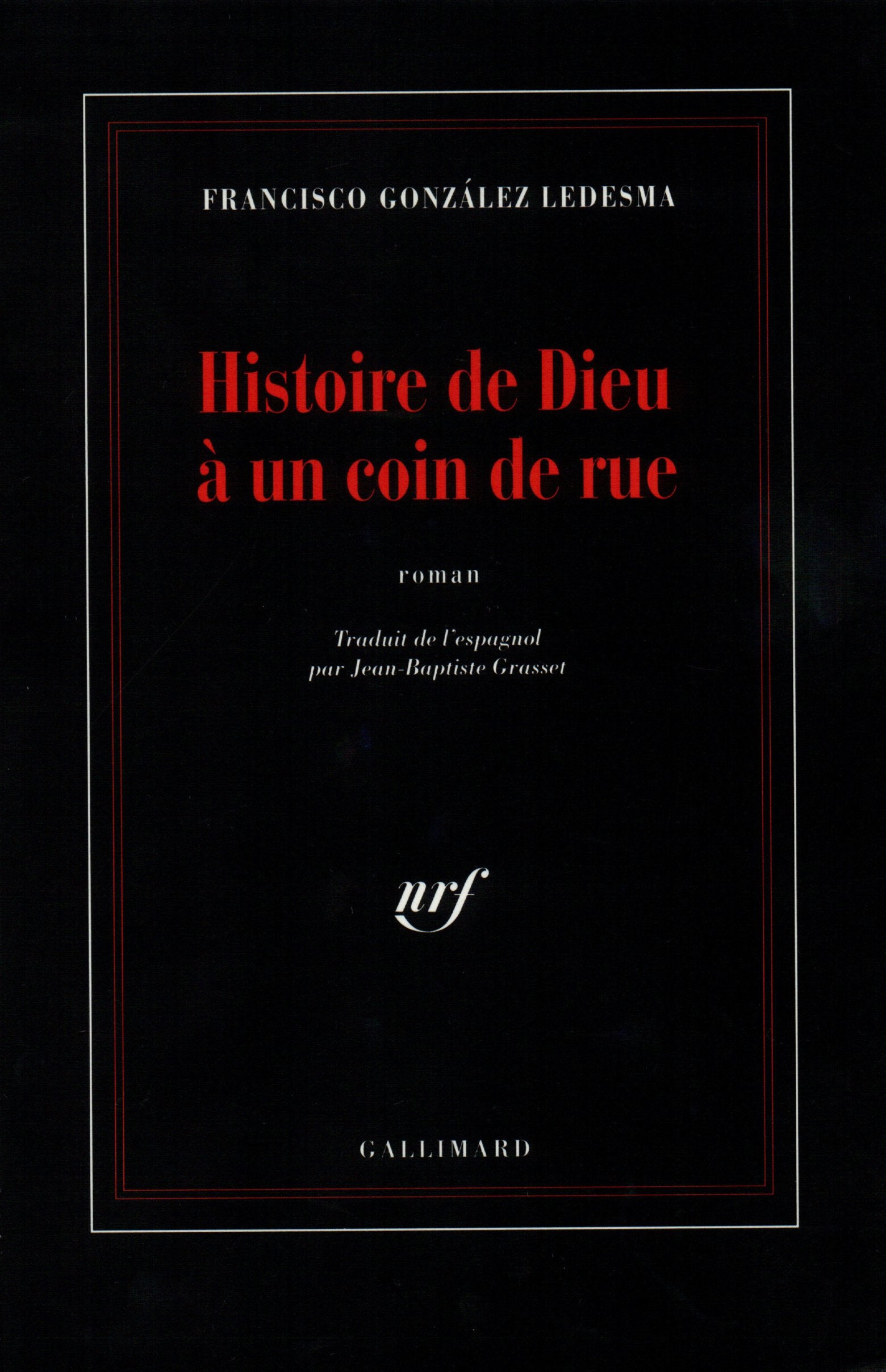 Histoire de Dieu à un coin de rue 9782070729456