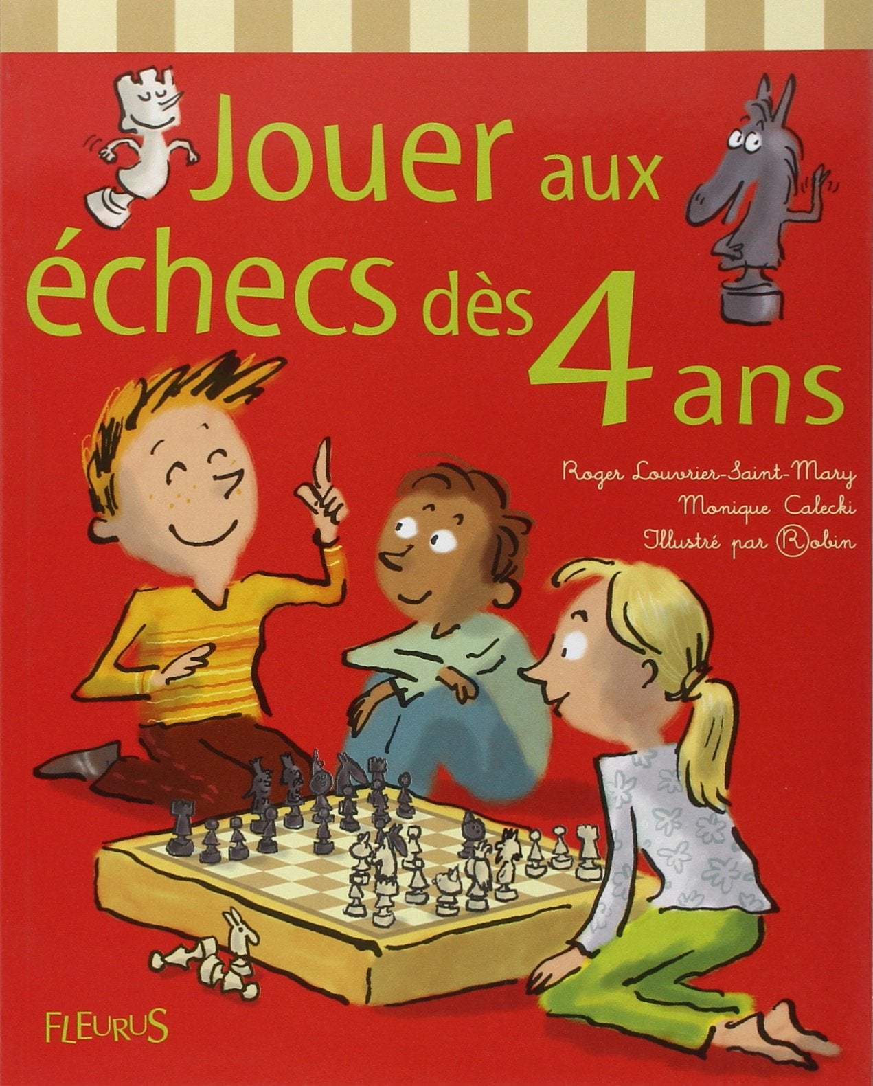 Jouer aux échecs dès 4 ans 9782215077015