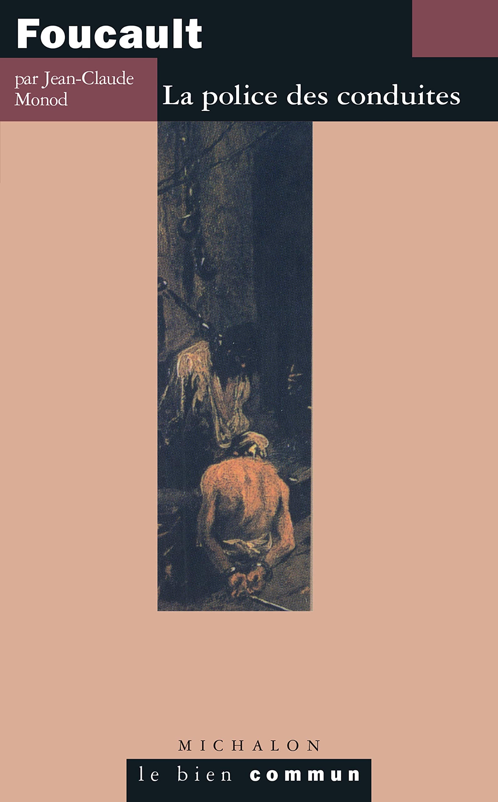 Foucault: La police des conduites 9782841860661