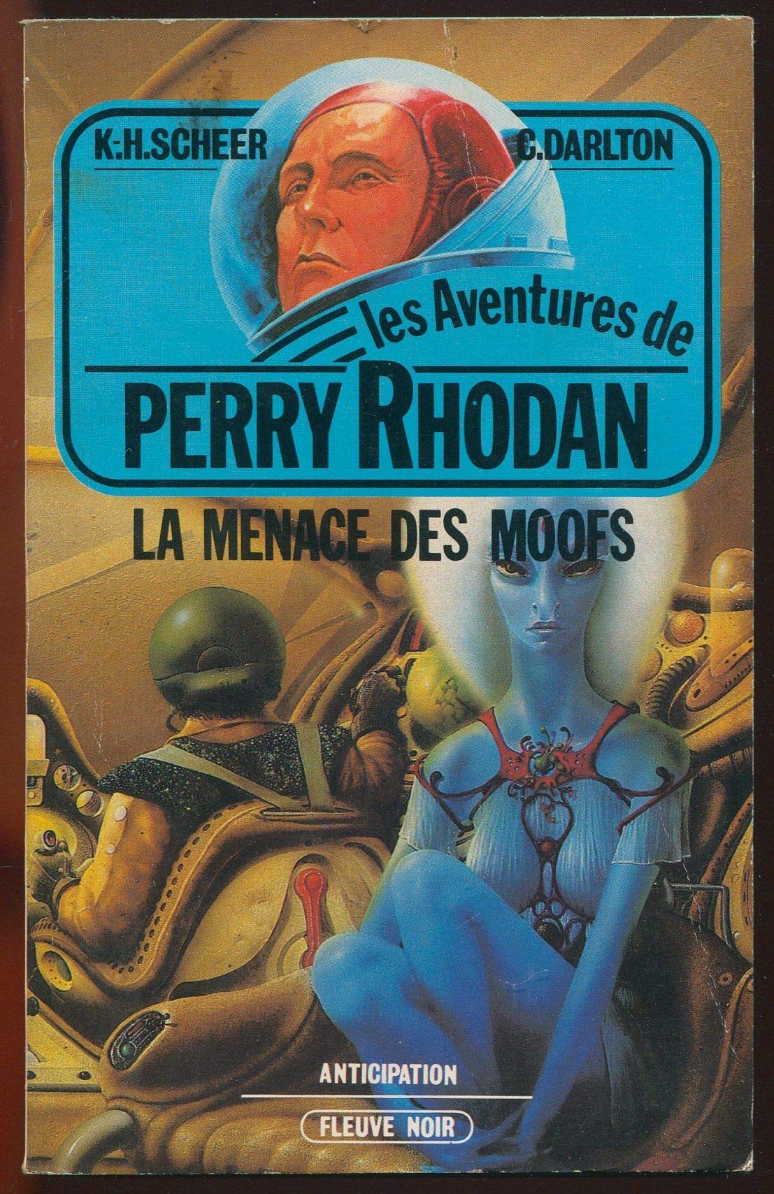 La menace des Moofs (Les aventures de Perry Rhodan, tome 17) 9782265014879