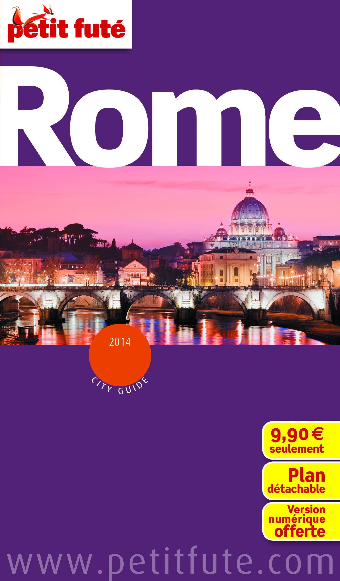 ROME 2014 PETIT FUTE + PLAN + CE GUIDE OFFERT EN VERSION NUMERIQUE 9782746970427