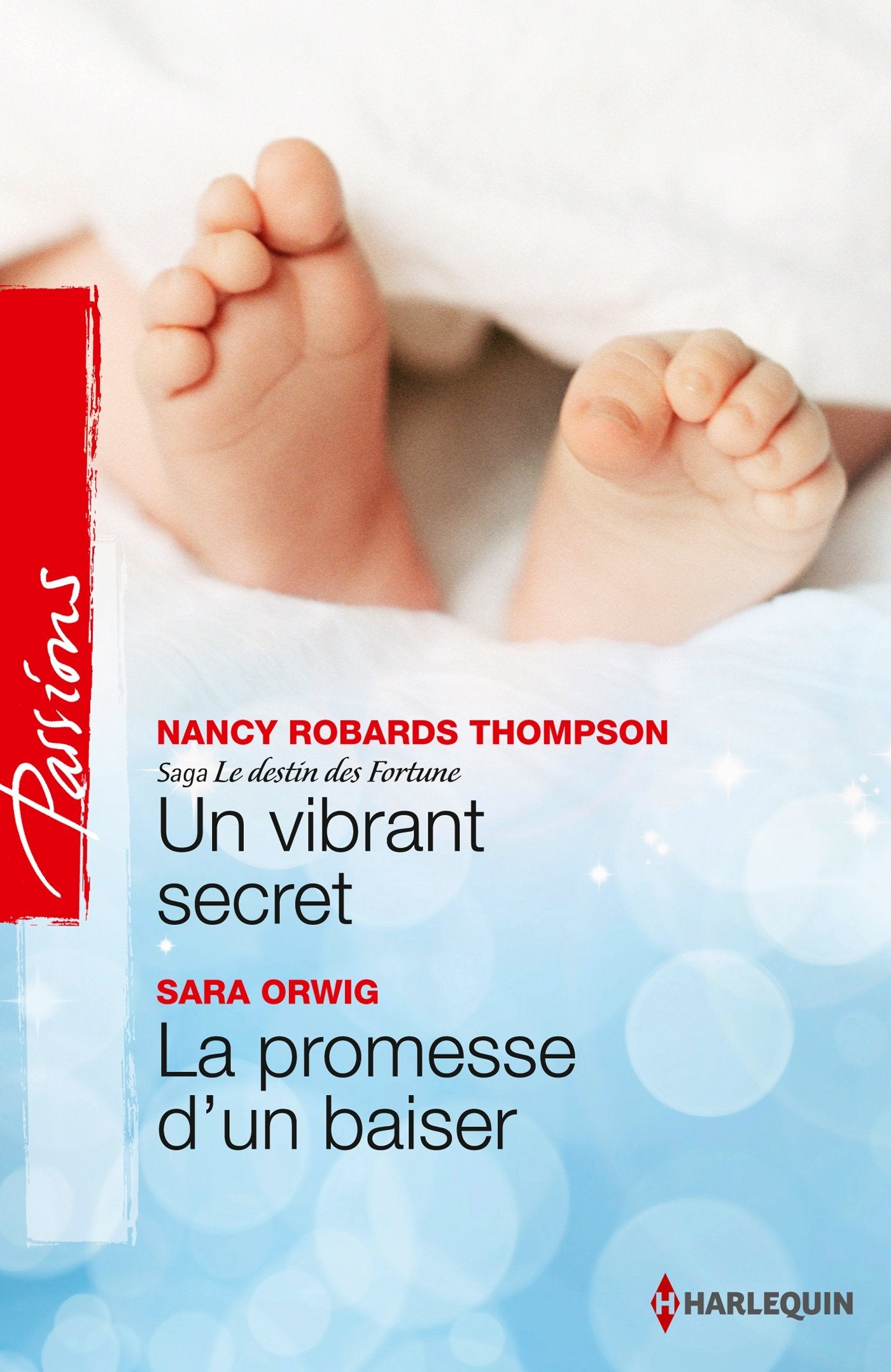 Un vibrant secret - La promesse d'un baiser 9782280283076