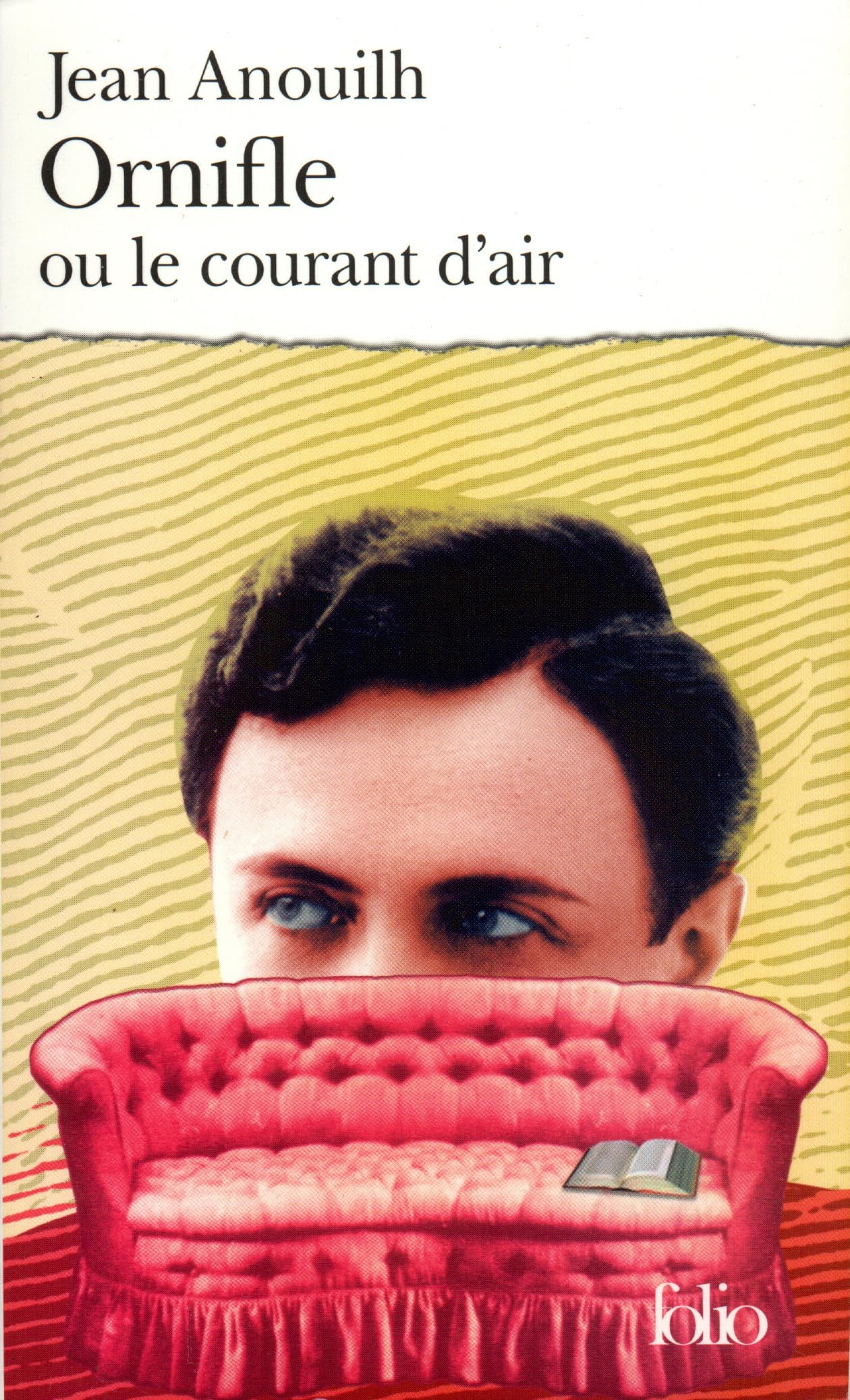 Ornifle ou le Courant d'air : Comédie en 4 actes 9782070365456