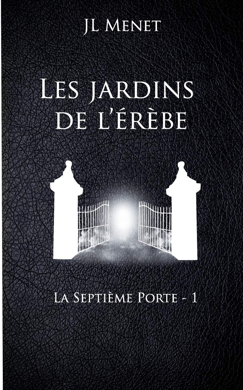 Les jardins de l'Erèbe: La septième porte 9782322114313
