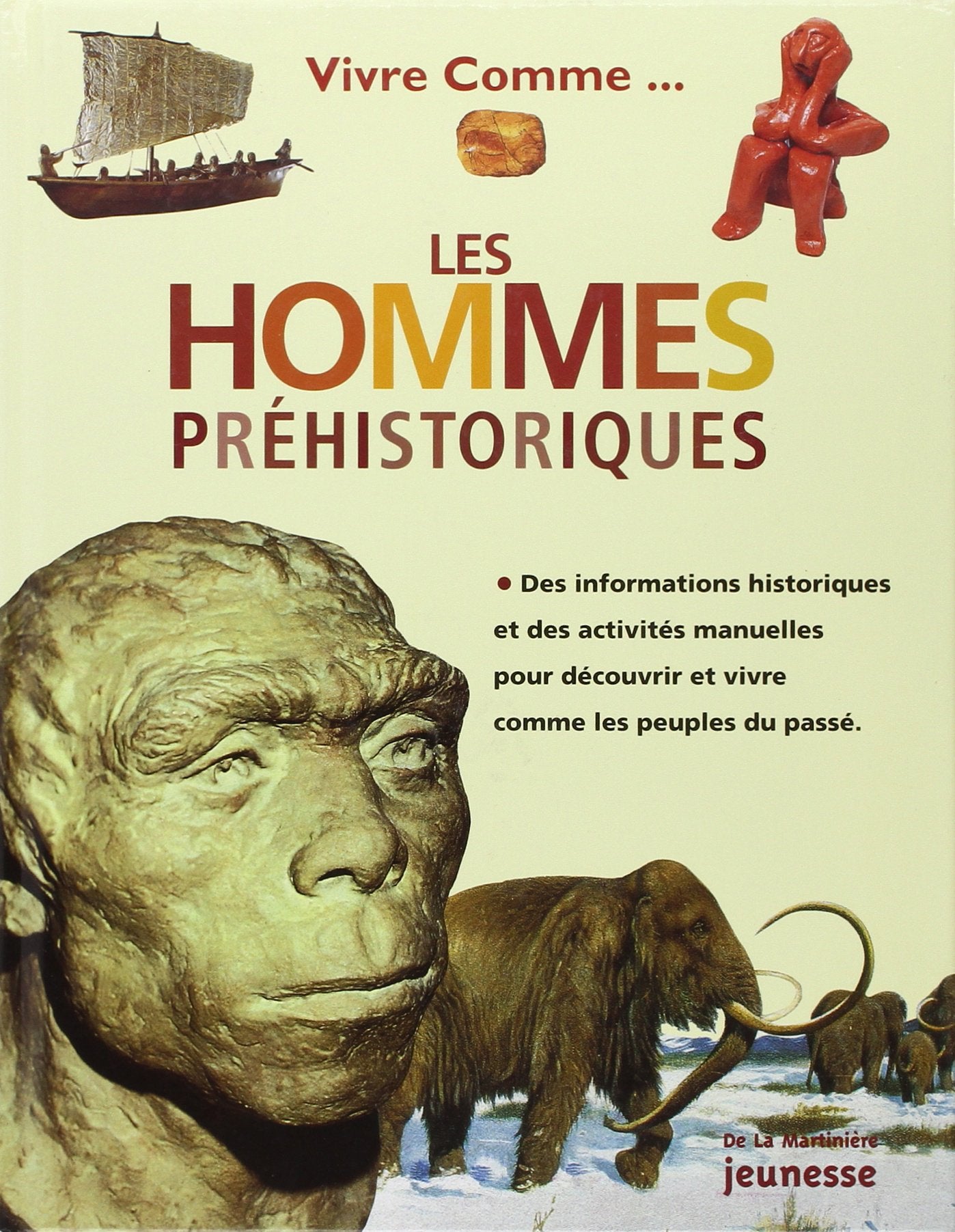 Vivre comme les Hommes préhistoriques 9782732424828