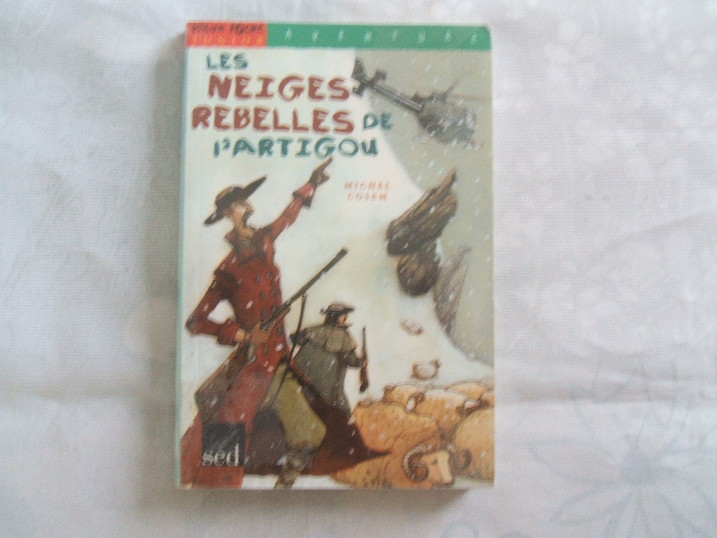 Les neiges rebelles de l'Artigou 9782841139200