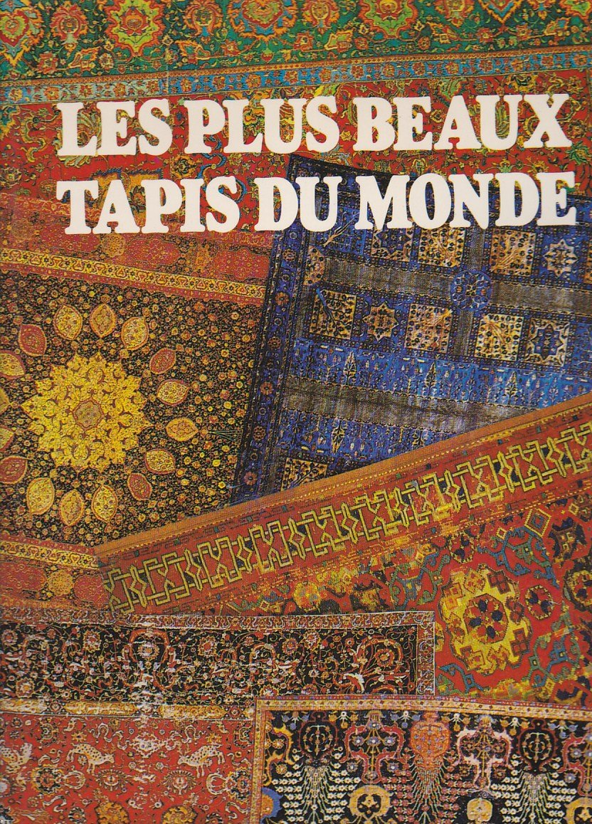 Les plus beaux tapis du monde 9782724216592