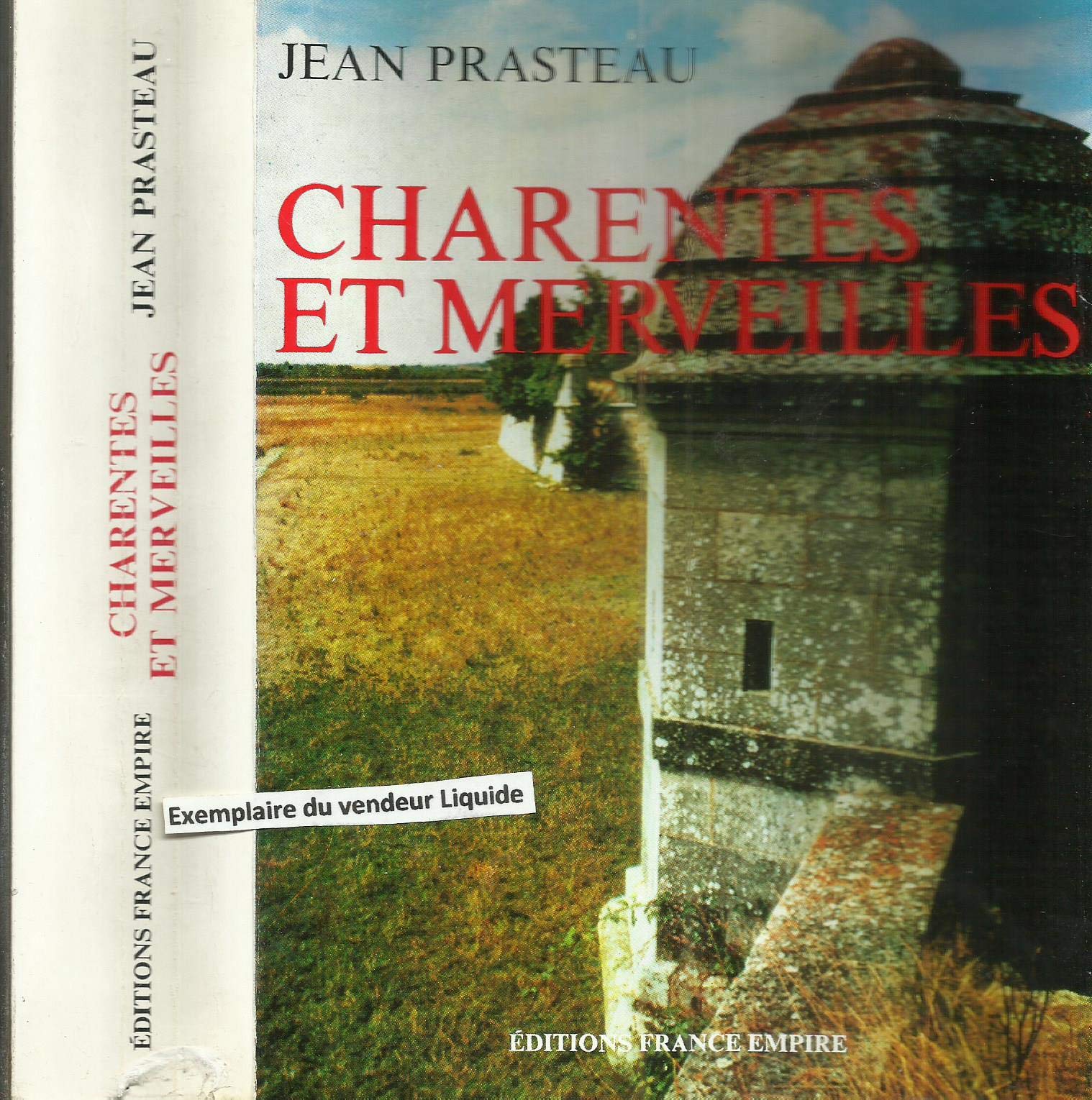 Charentes et merveilles (Collection Histoire et terroirs) 