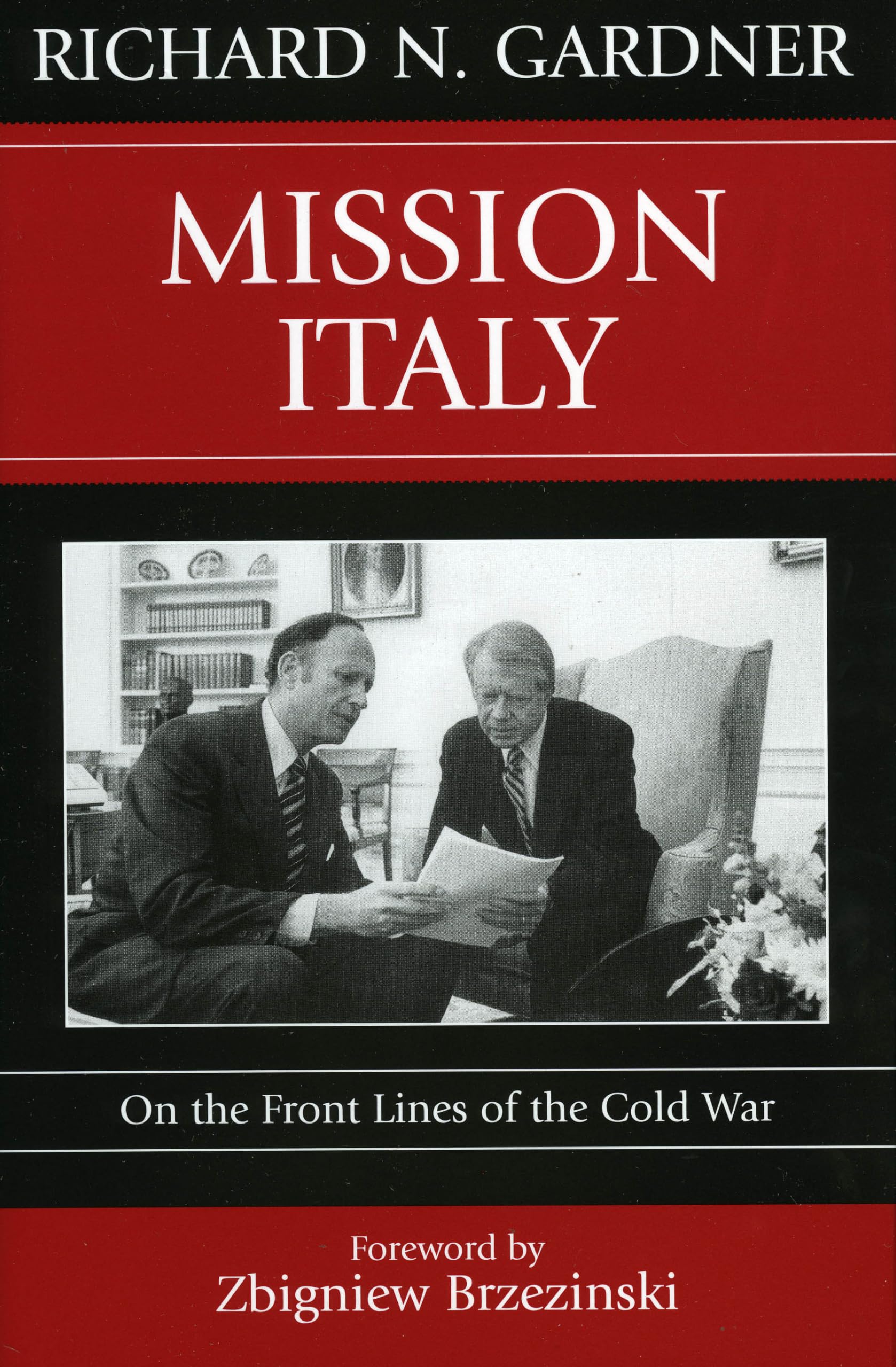 Mission Italy: On the Front Lines of the Cold War 9780742539983