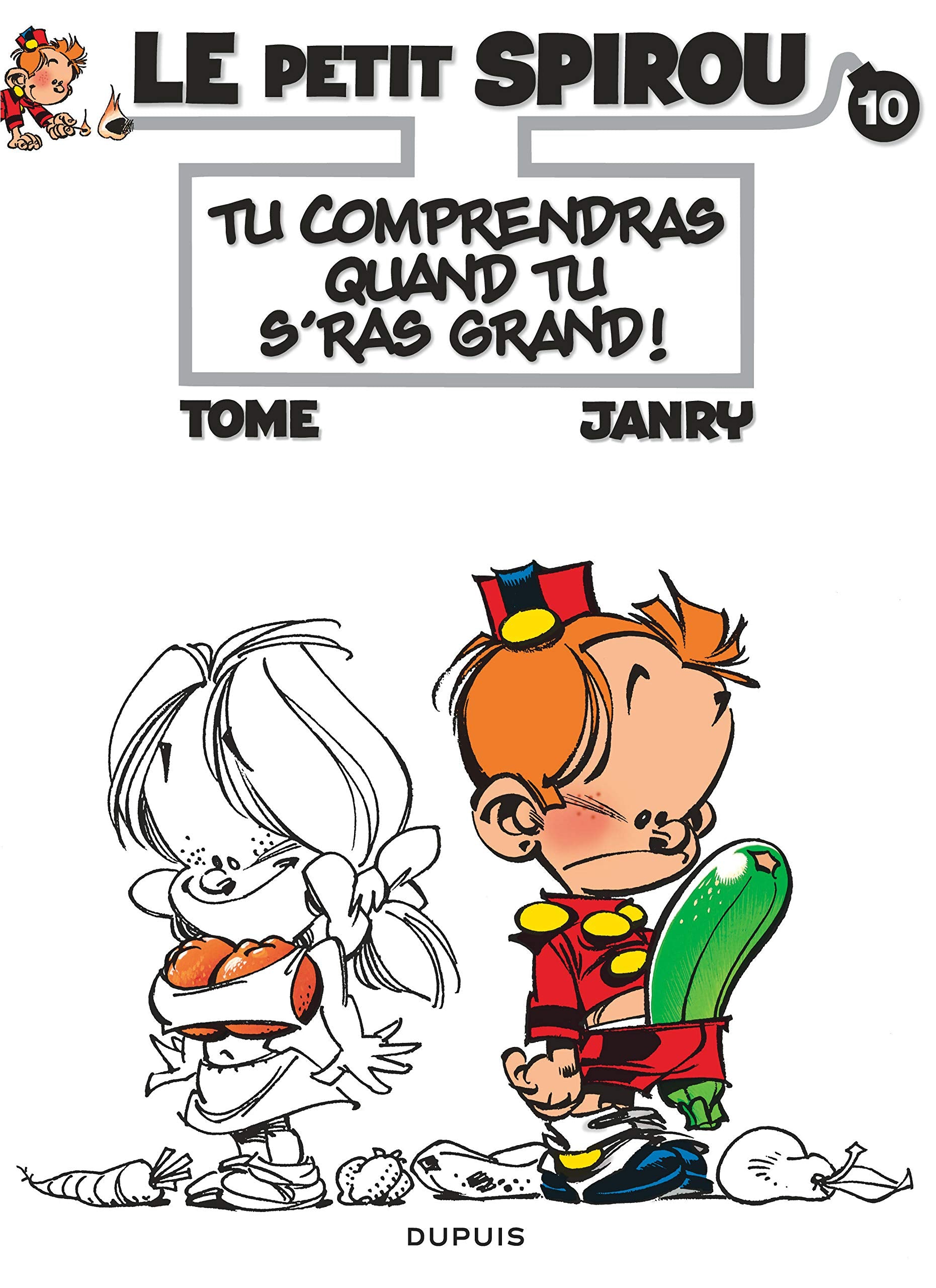 Le Petit Spirou, tome 10 : Tu comprendras quand tu s'ras grand ! 9782800131139