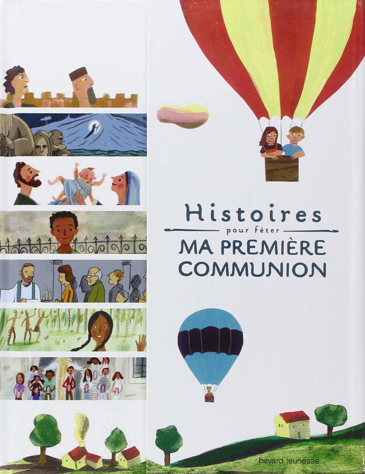Histoires pour fêter ma première communion 9782747024983