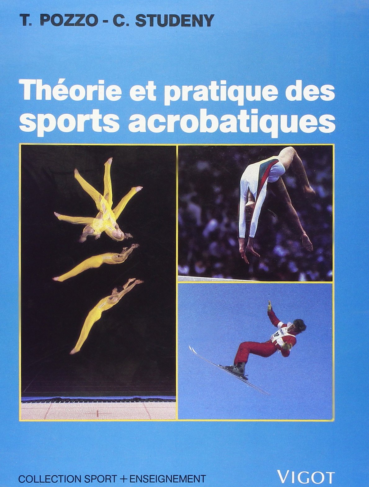 Théorie et pratique des sports acrobatiques 9782711410224