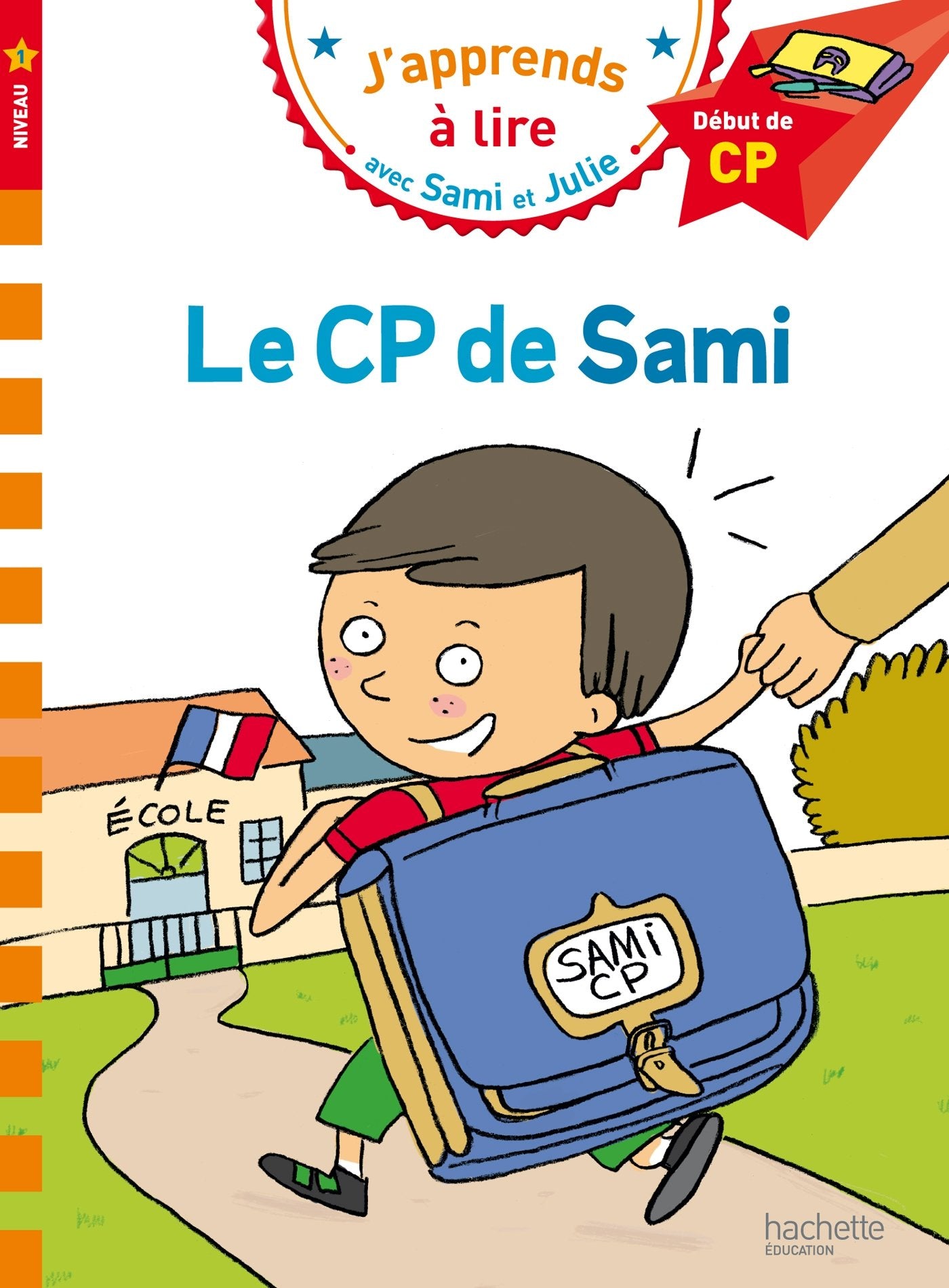 Sami et Julie CP Niveau 1 Le CP de Sami 9782012903814