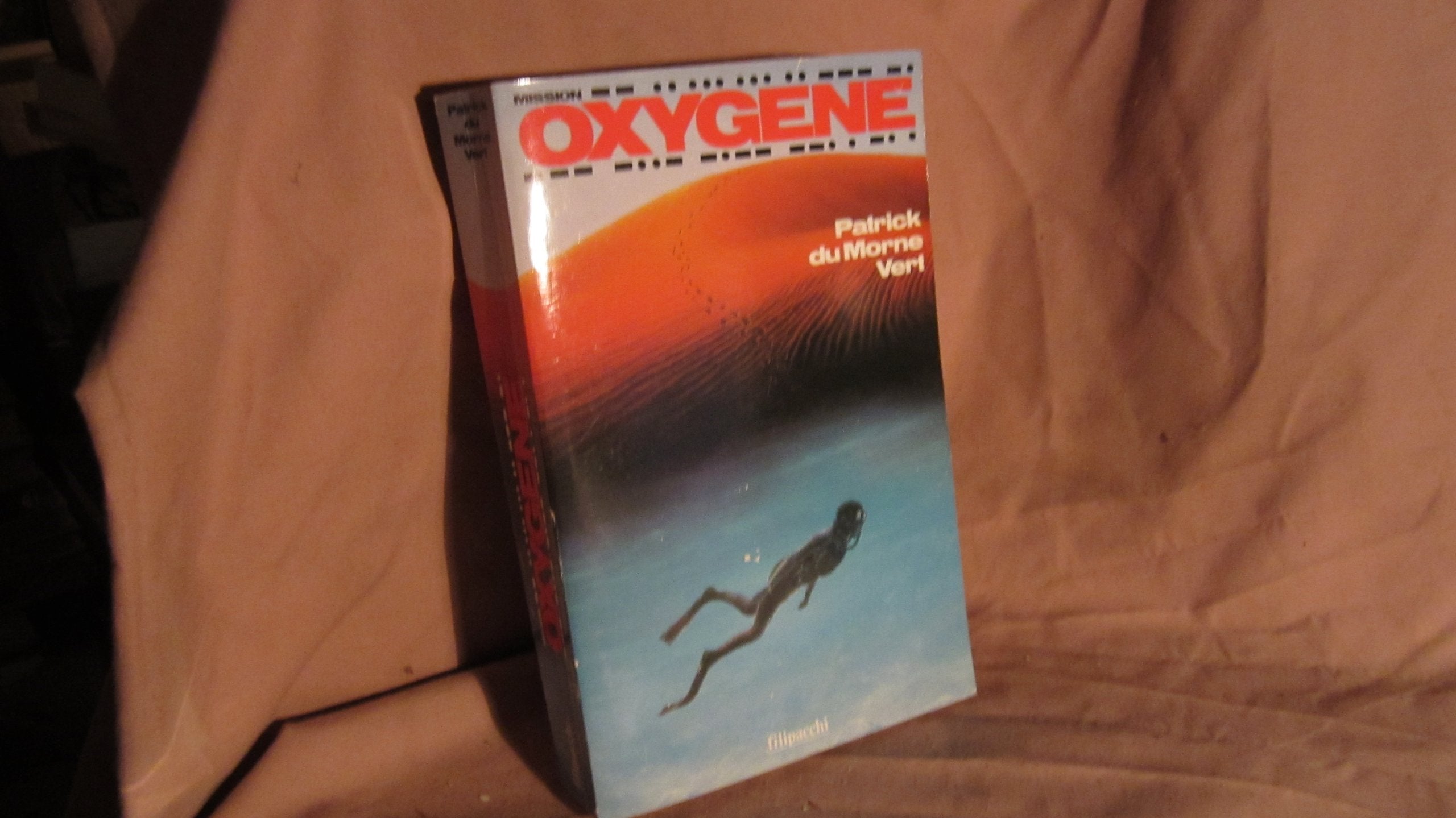 Mission oxygene 9782850184574