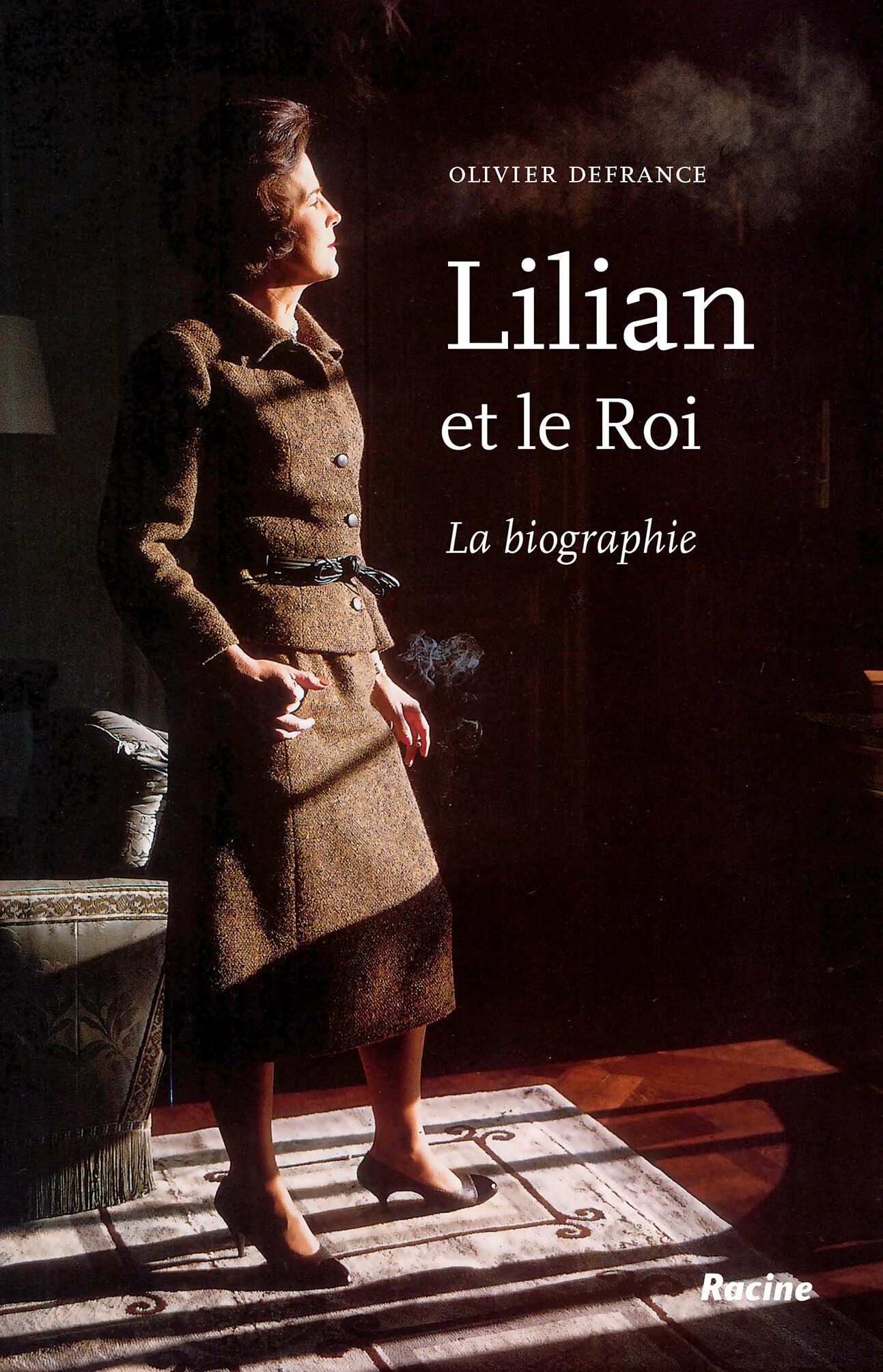 Lilian et le roi: La biographie 9782873869427