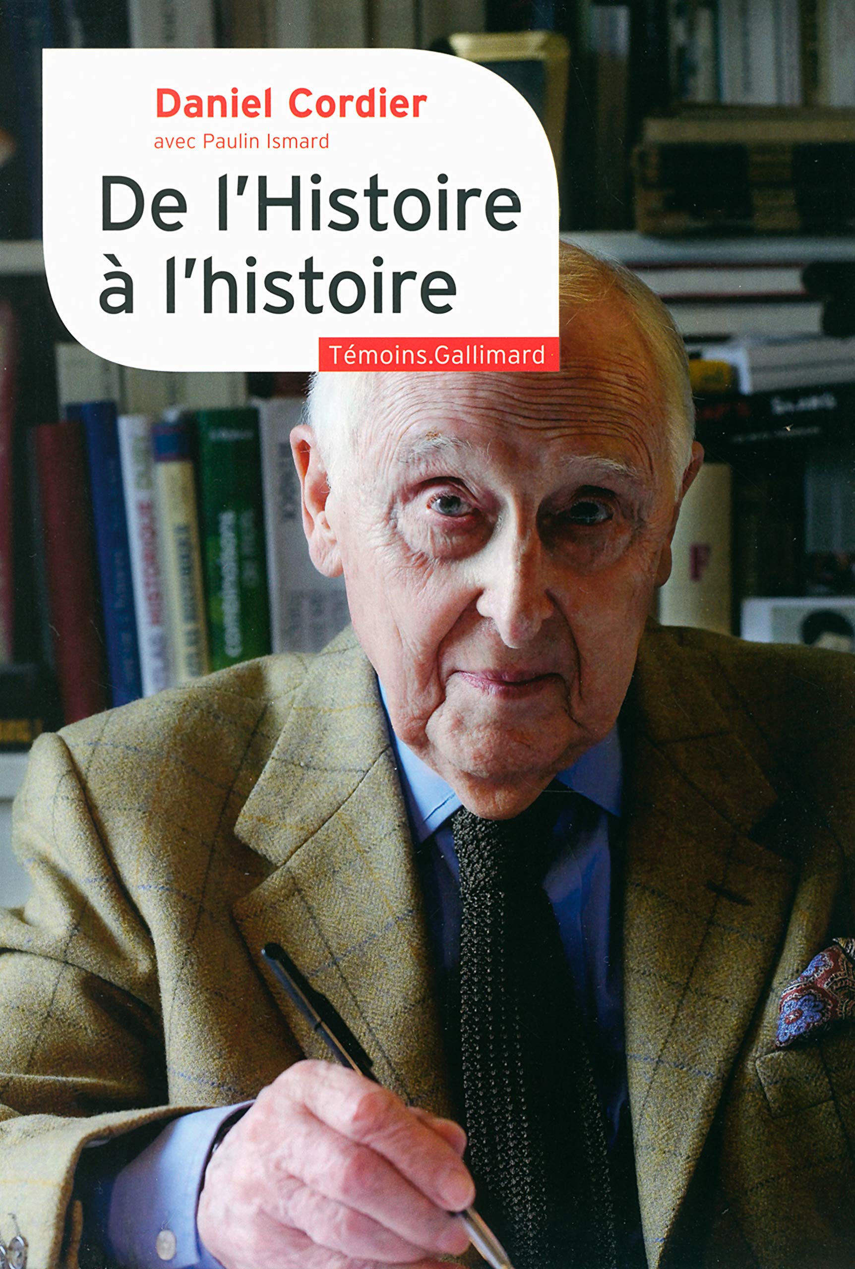De l’Histoire à l’histoire 9782070141845