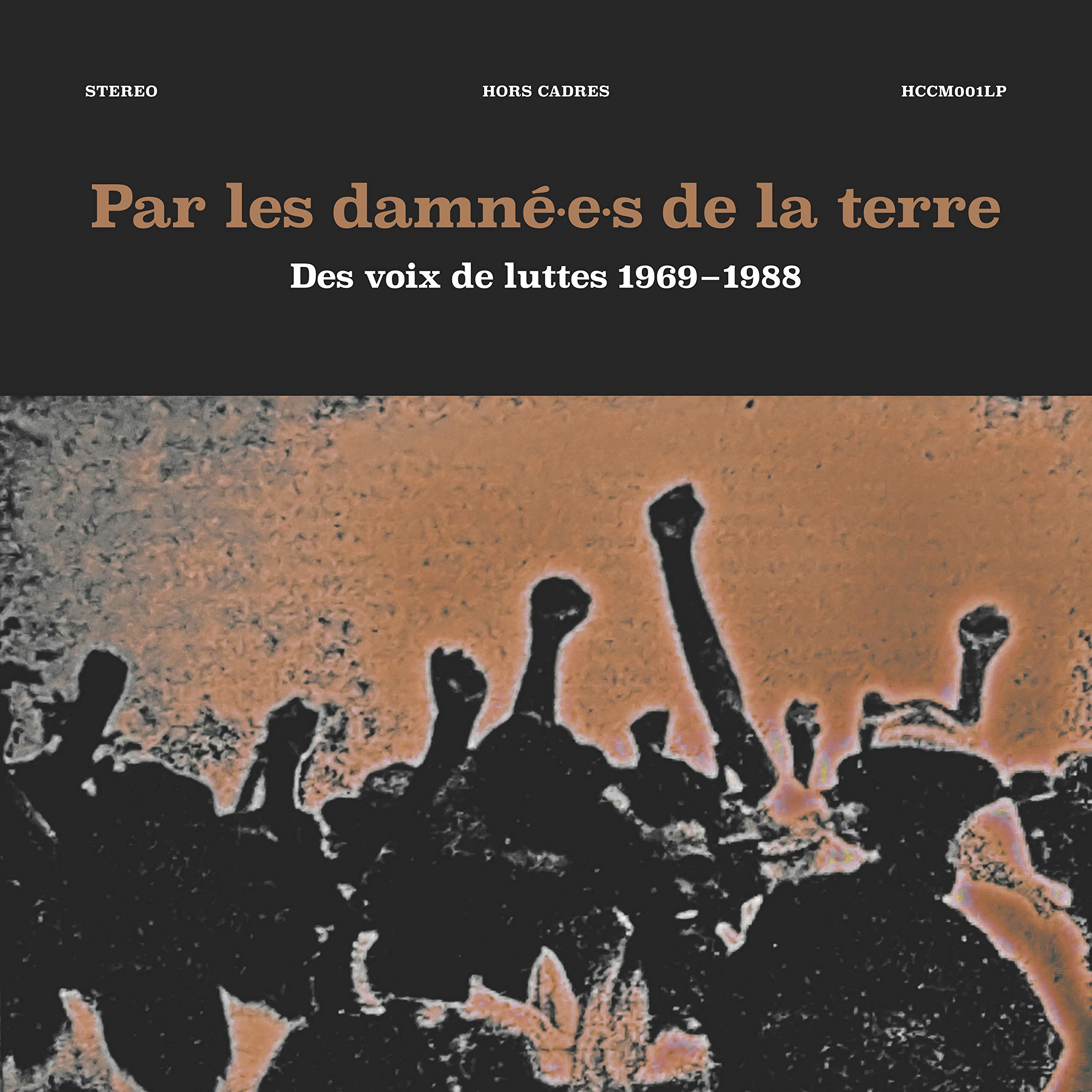 par Les Damné.E.S de la Terre-des Voix de Luttes 1969-1988 3700398719177