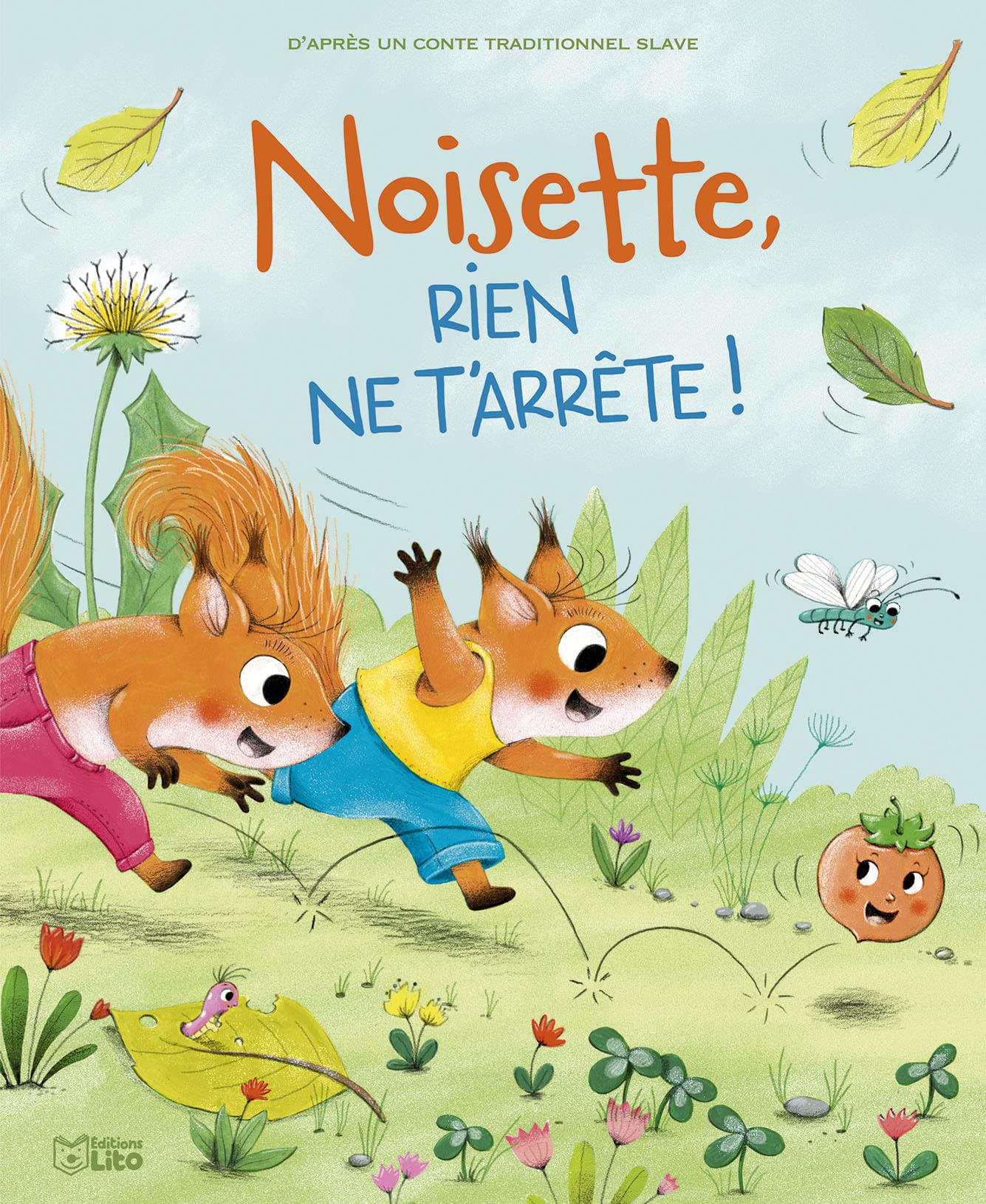 Noisette rien ne t'arrête ! Dès 3 ans 9782244425979