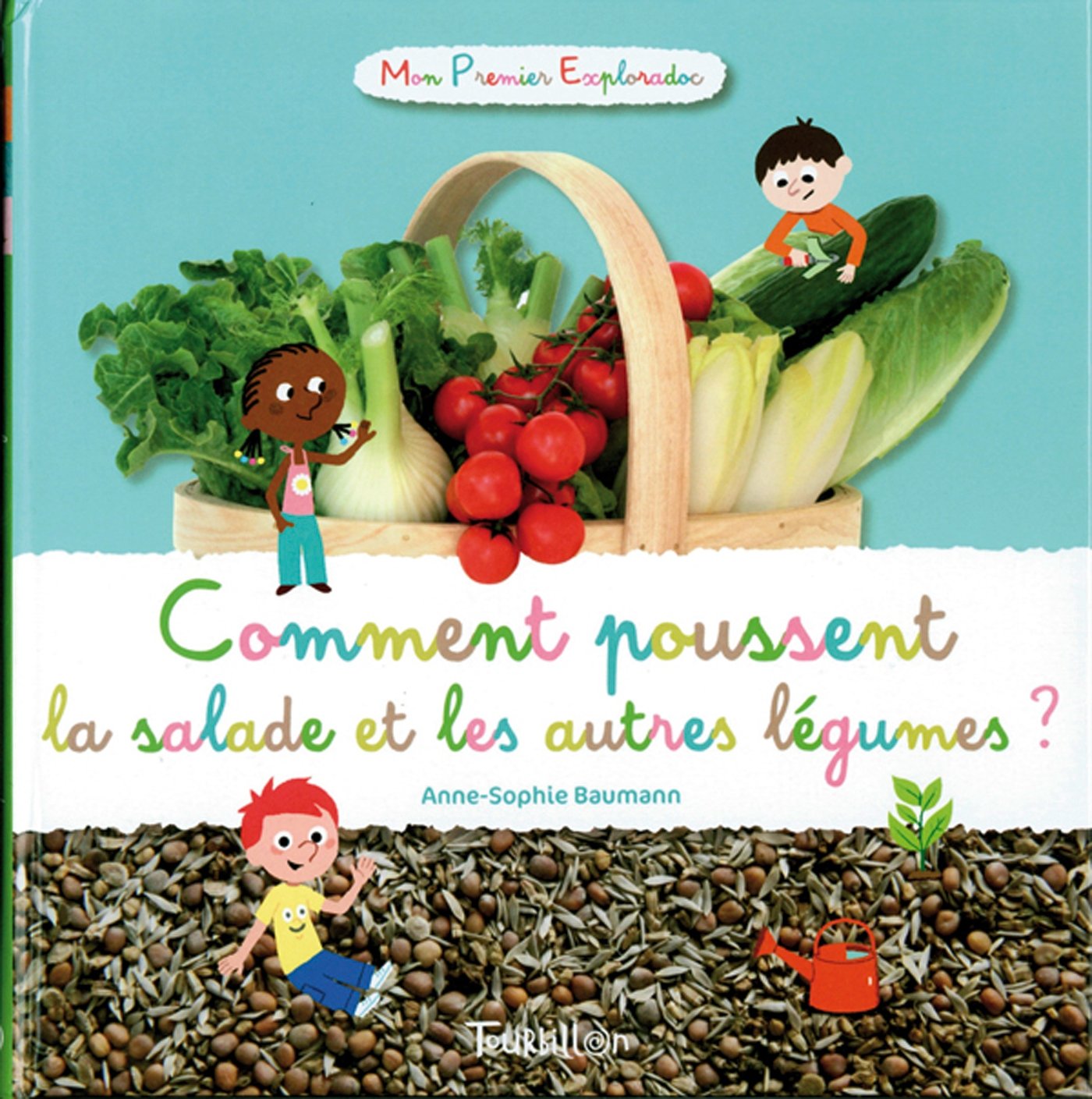 Comment poussent la salade et les autres légumes ? 9782848015996