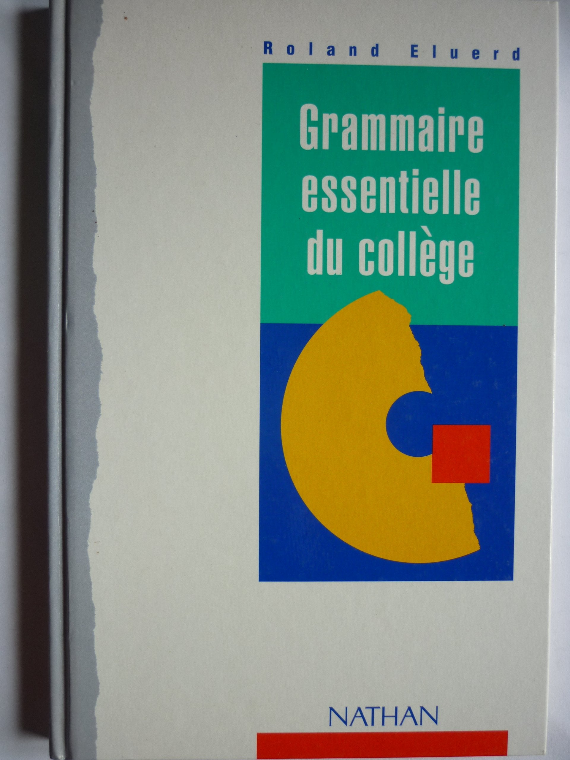 Grammaire essentielle du collège 9782091712000