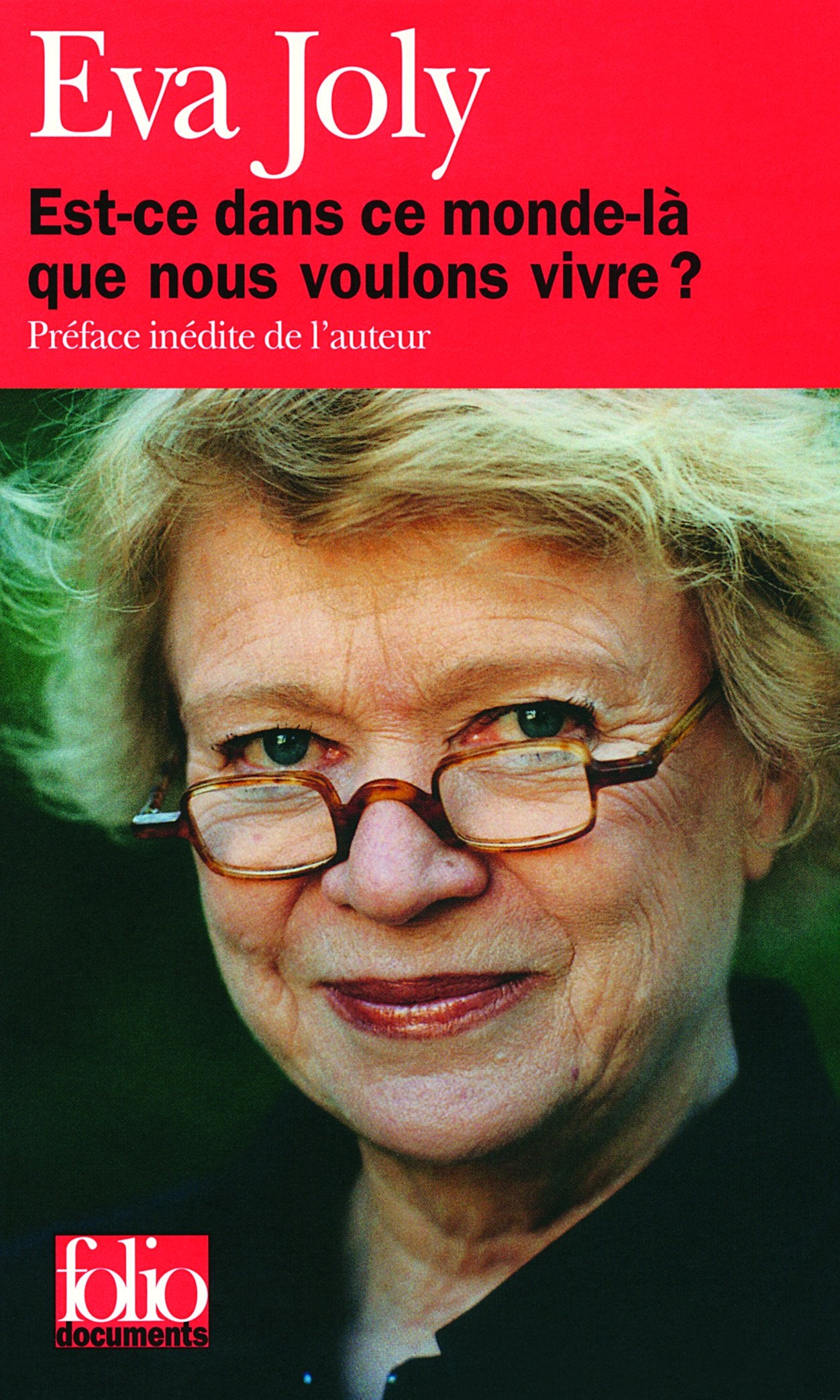 Est-ce dans ce monde-là que nous voulons vivre ? 9782070314829