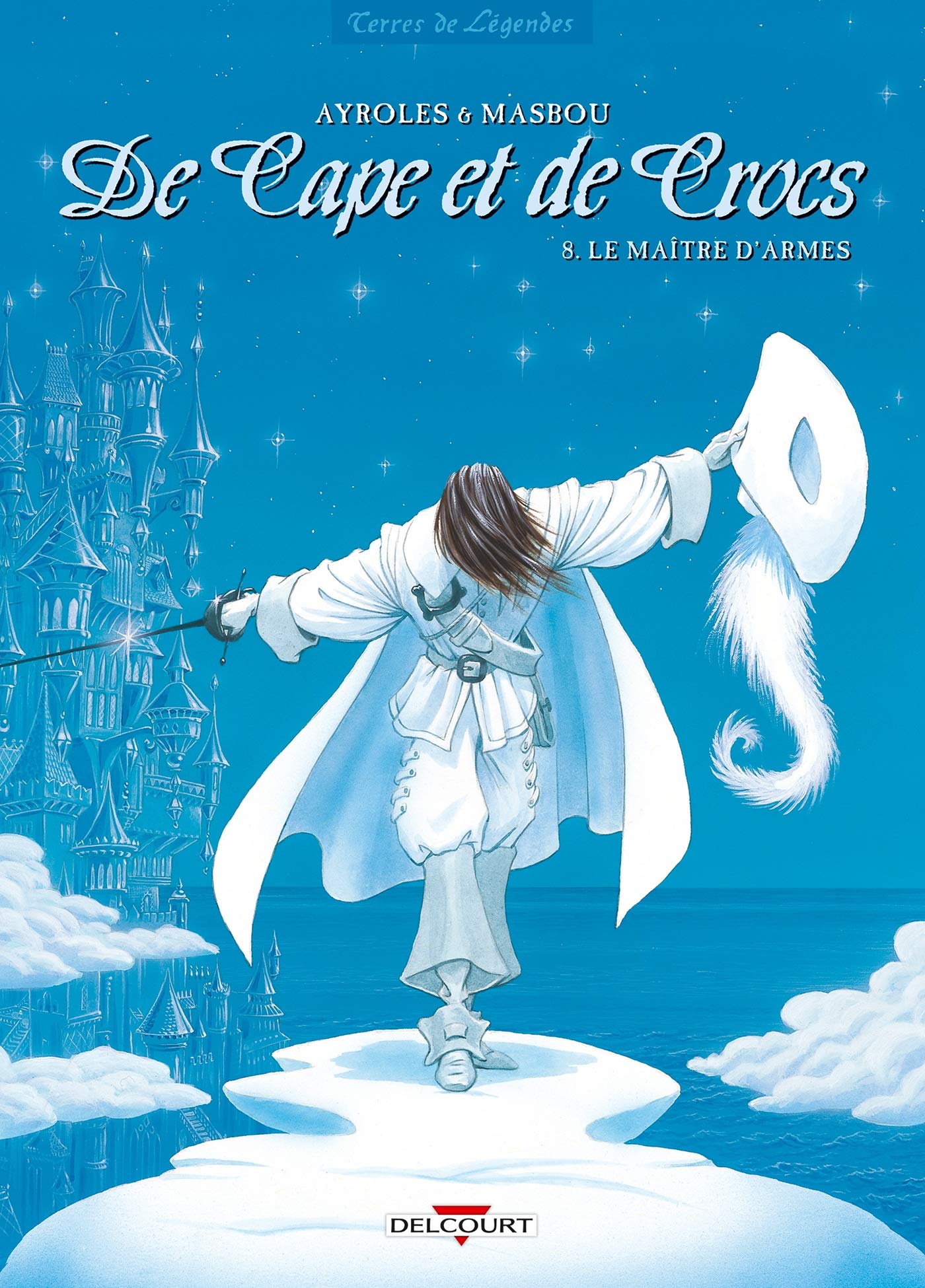 De Cape et de Crocs T08 - Le Maître d'armes 9782756003184