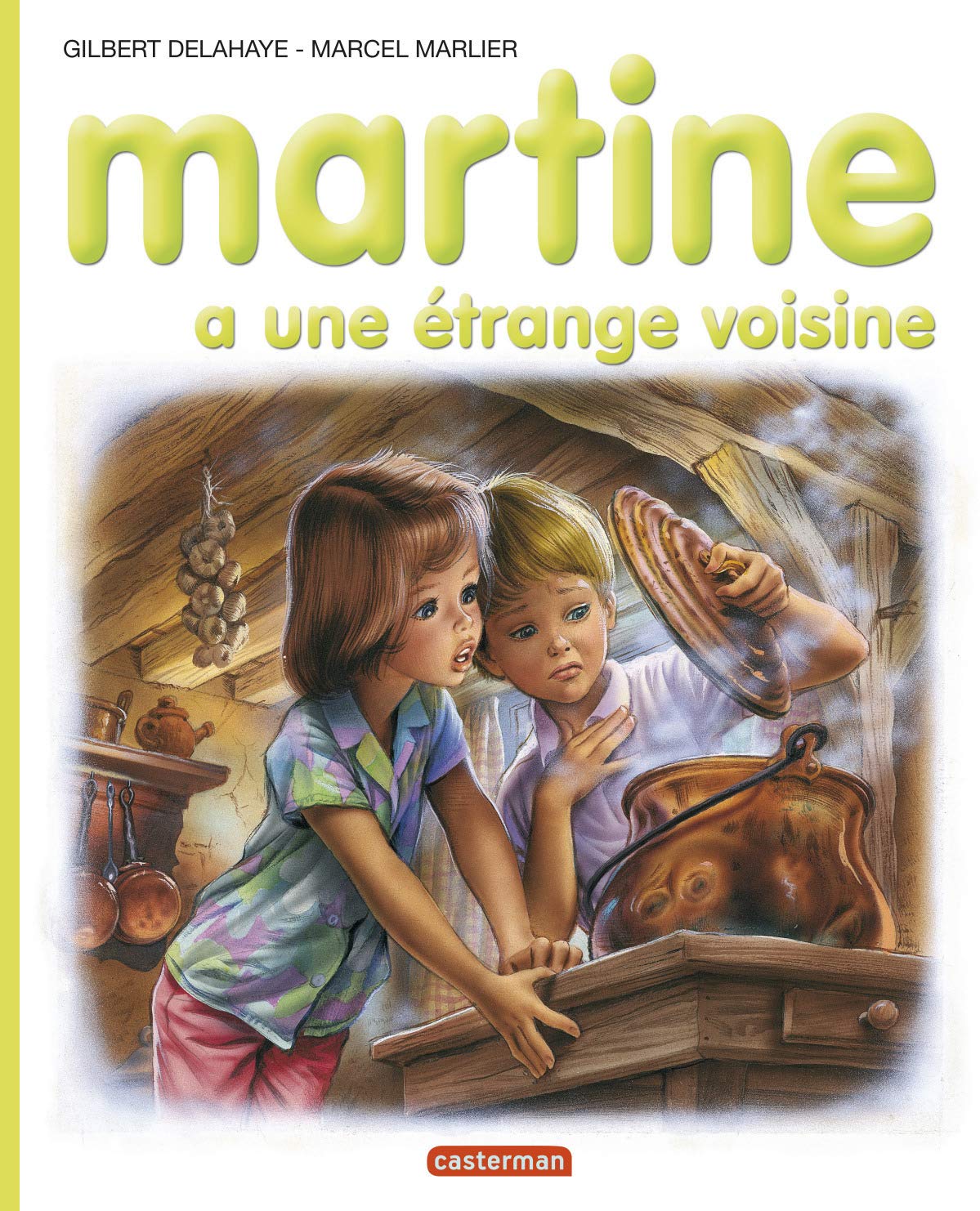 Martine a une étrange voisine 9782203101395