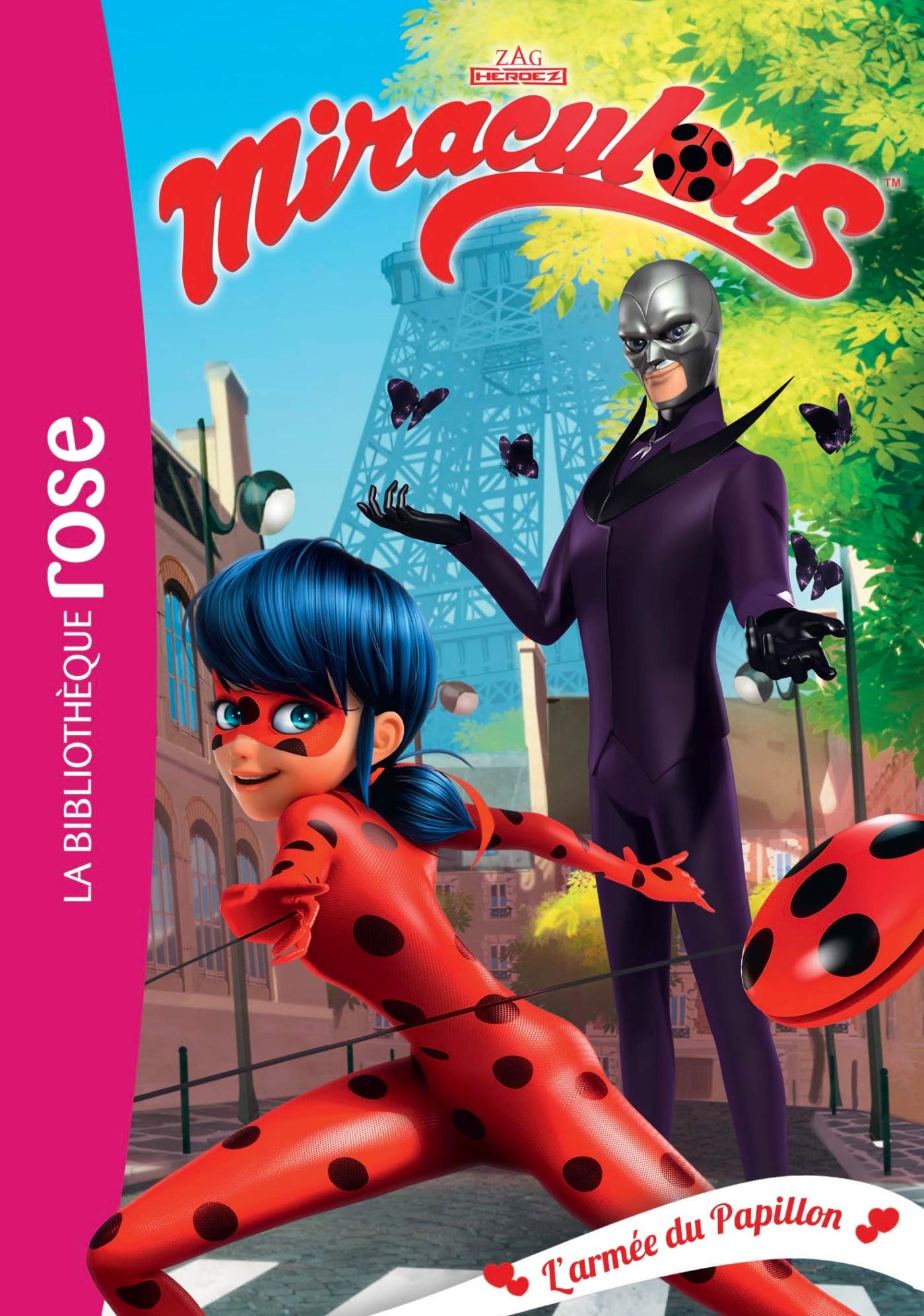 Miraculous 18 - L'armée du Papillon 9782017090182