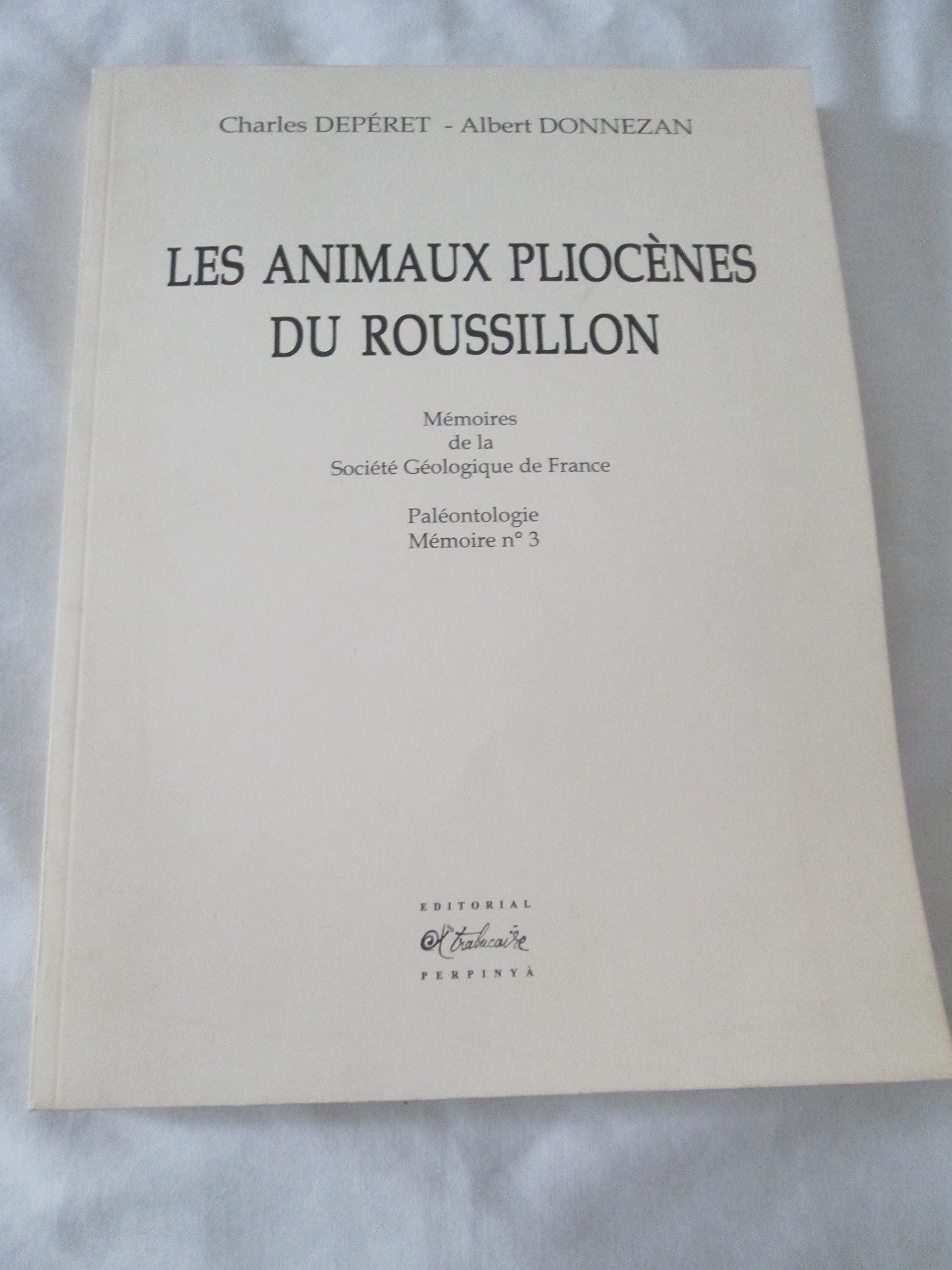 Les animaux pliocene du roussillon 9782905828637